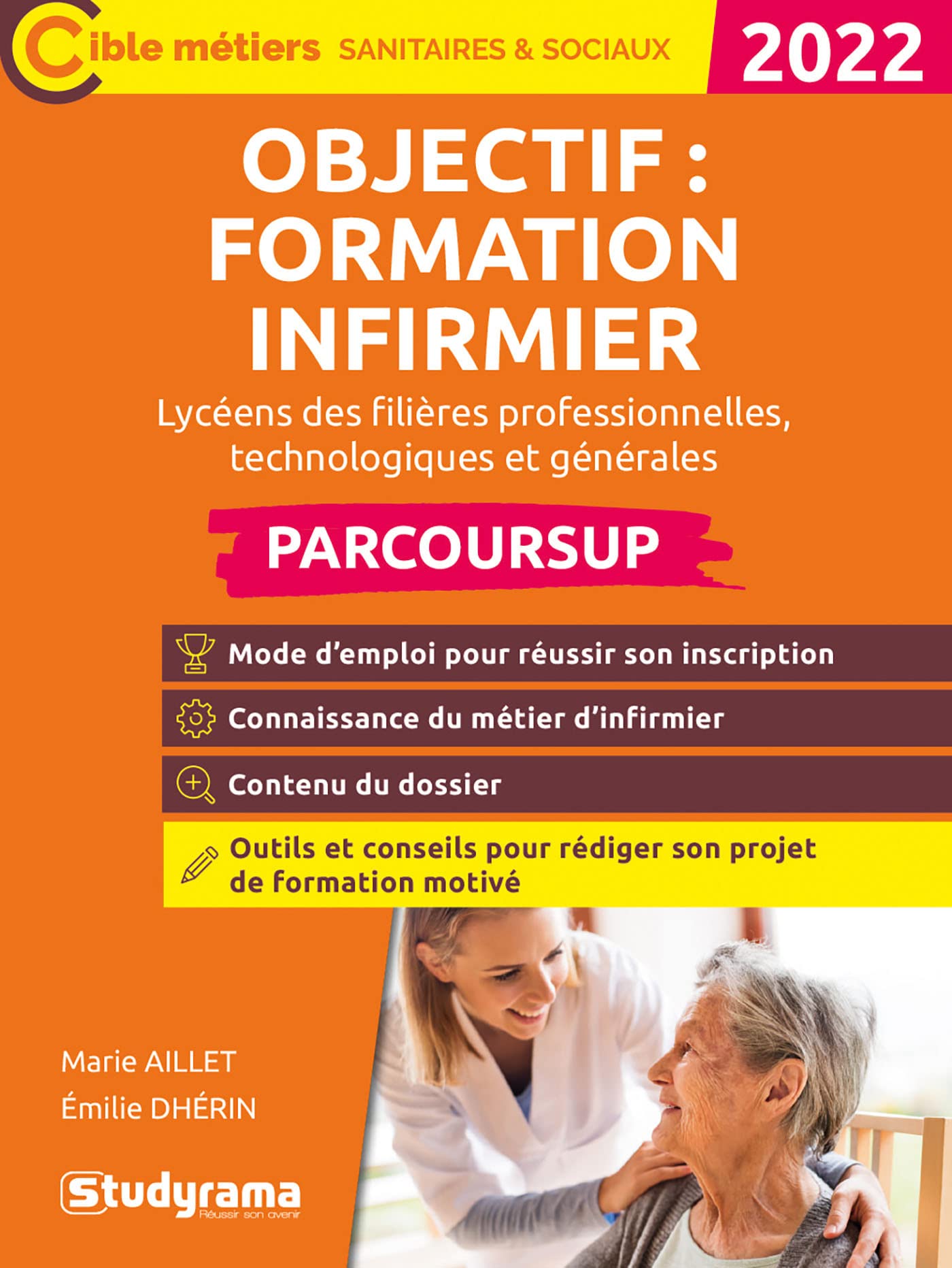 OBJECTIF : FORMATION INFIRMIER – PARCOURSUP: Lycéens des filières professionnelles, technologiques et générales Medicine