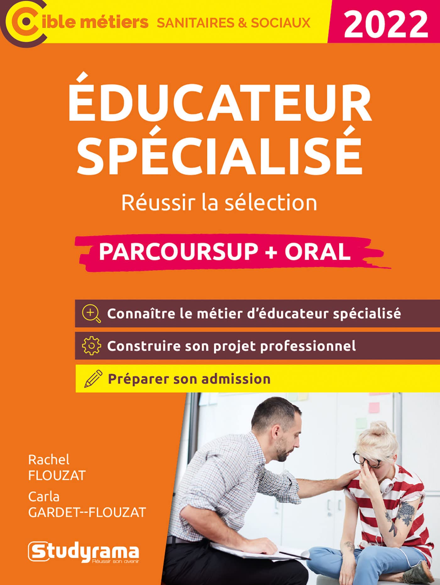 ÉDUCATEUR SPÉCIALISÉ – RÉUSSIR LA SÉLECTION – PARCOURSUP + ORAL Business, Finance & Career