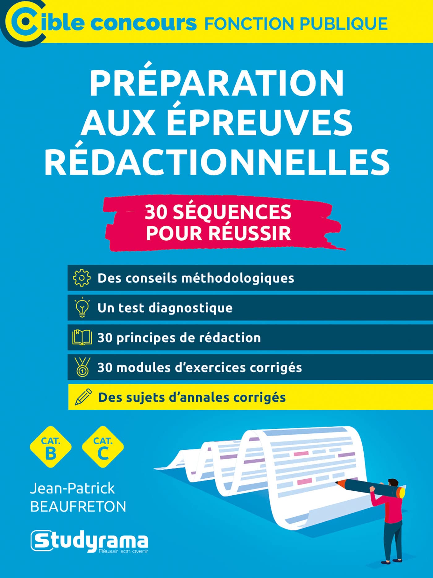PRÉPARATION AUX ÉPREUVES RÉDACTIONNELLES: Catégories B et C book
