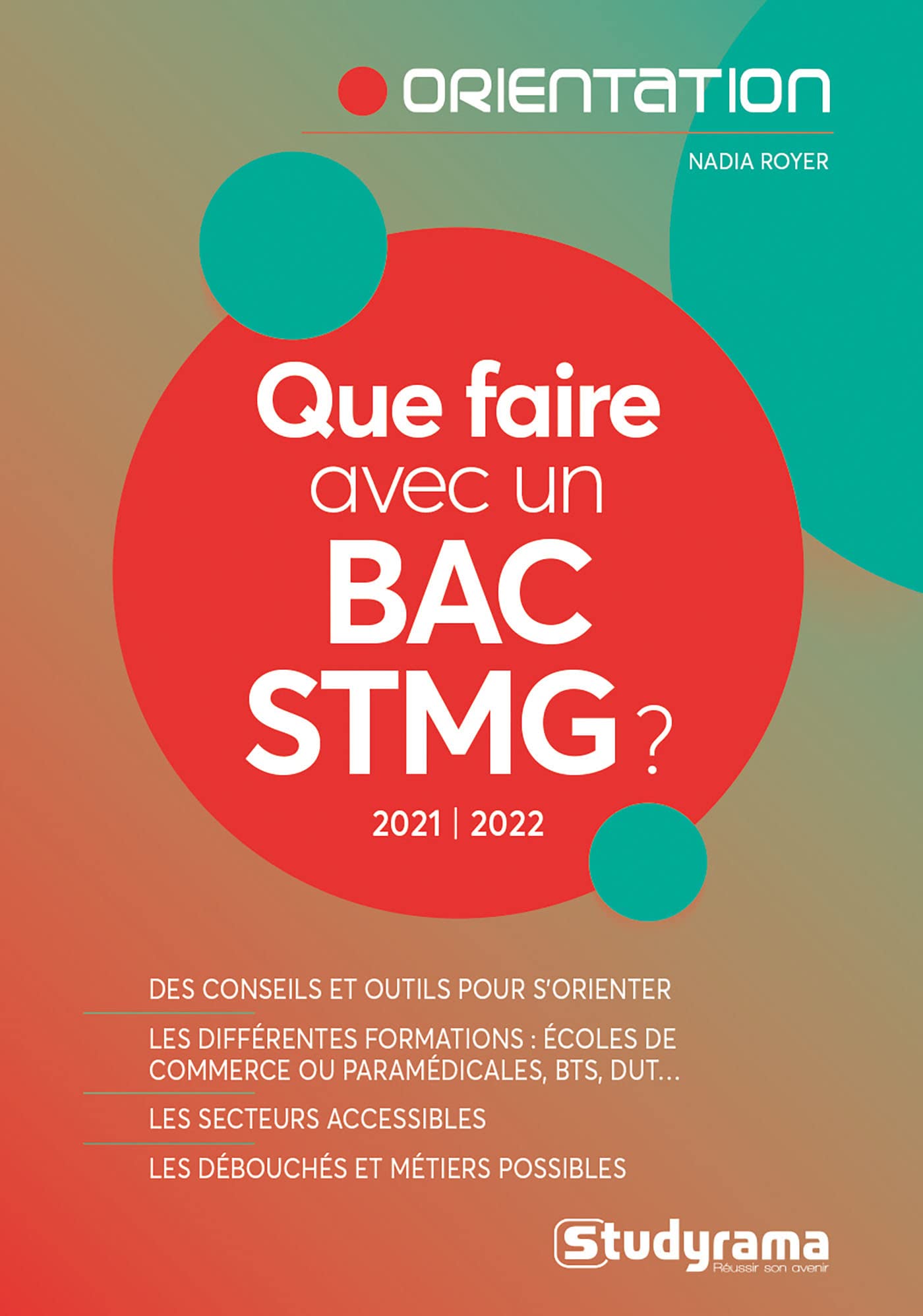 Que faire avec un bac STMG ?: 2021/2022 Business, Finance & Career