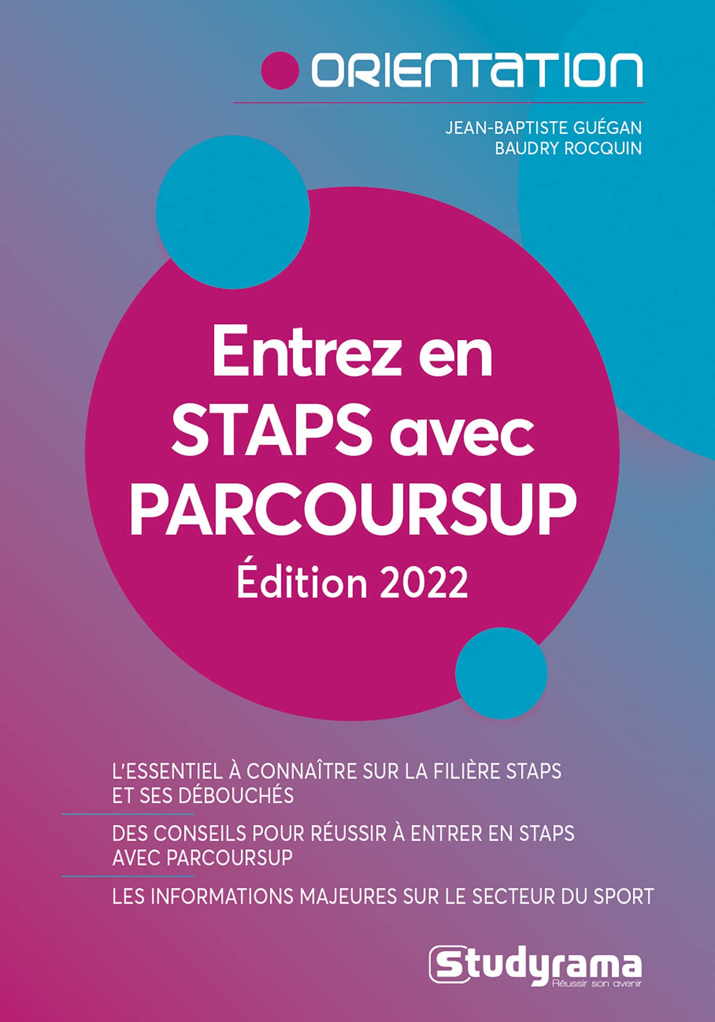 Entrez en STAPS avec Parcoursup: Edition 2022 Business, Finance & Career