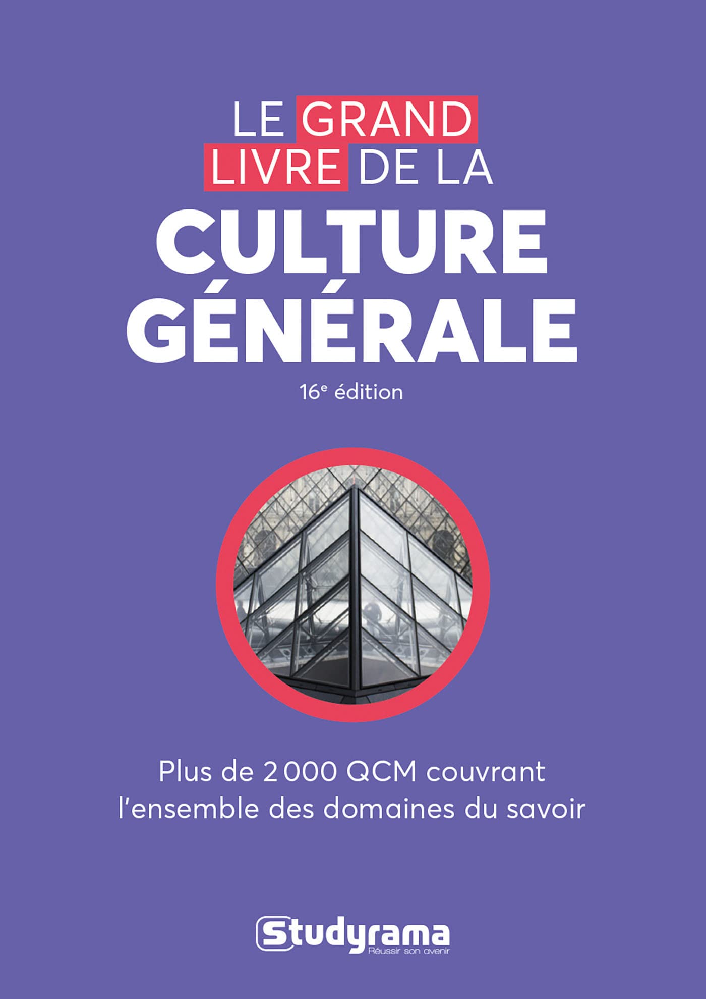 Le grand livre de la culture générale Business, Finance & Career