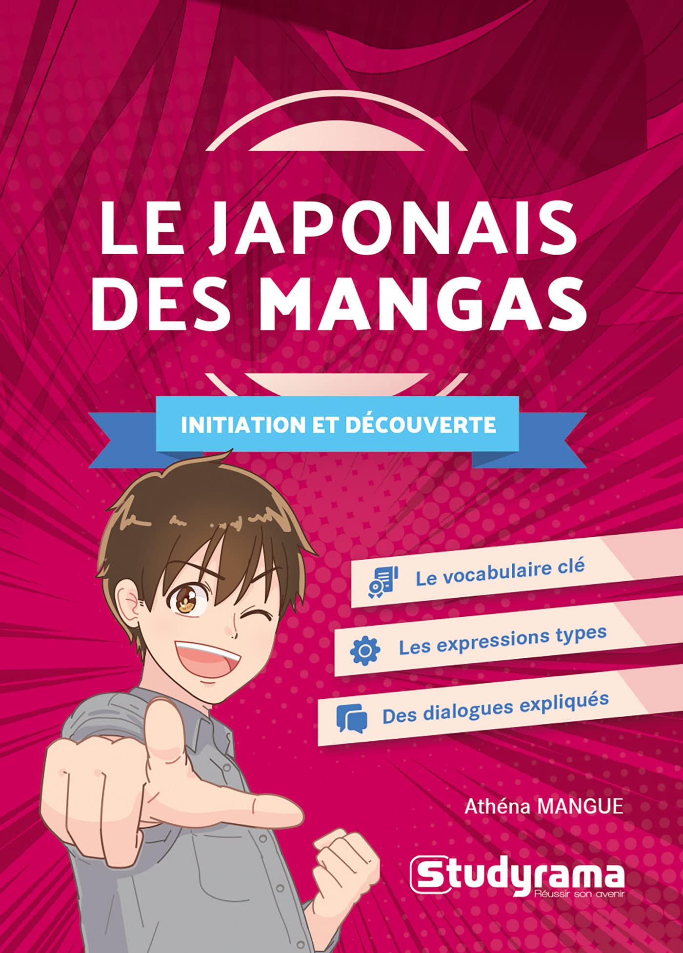 Le japonais des mangas: Initiation et découverte Manga