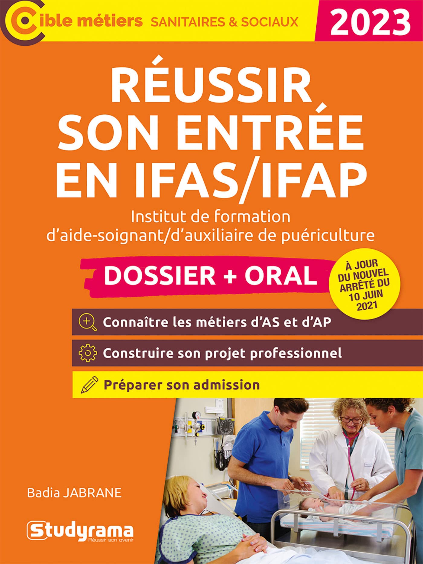 Réussir son entrée en IFAS/IFAP: Institut de formation d’aide-soignant/d’auxiliaire de puériculture book