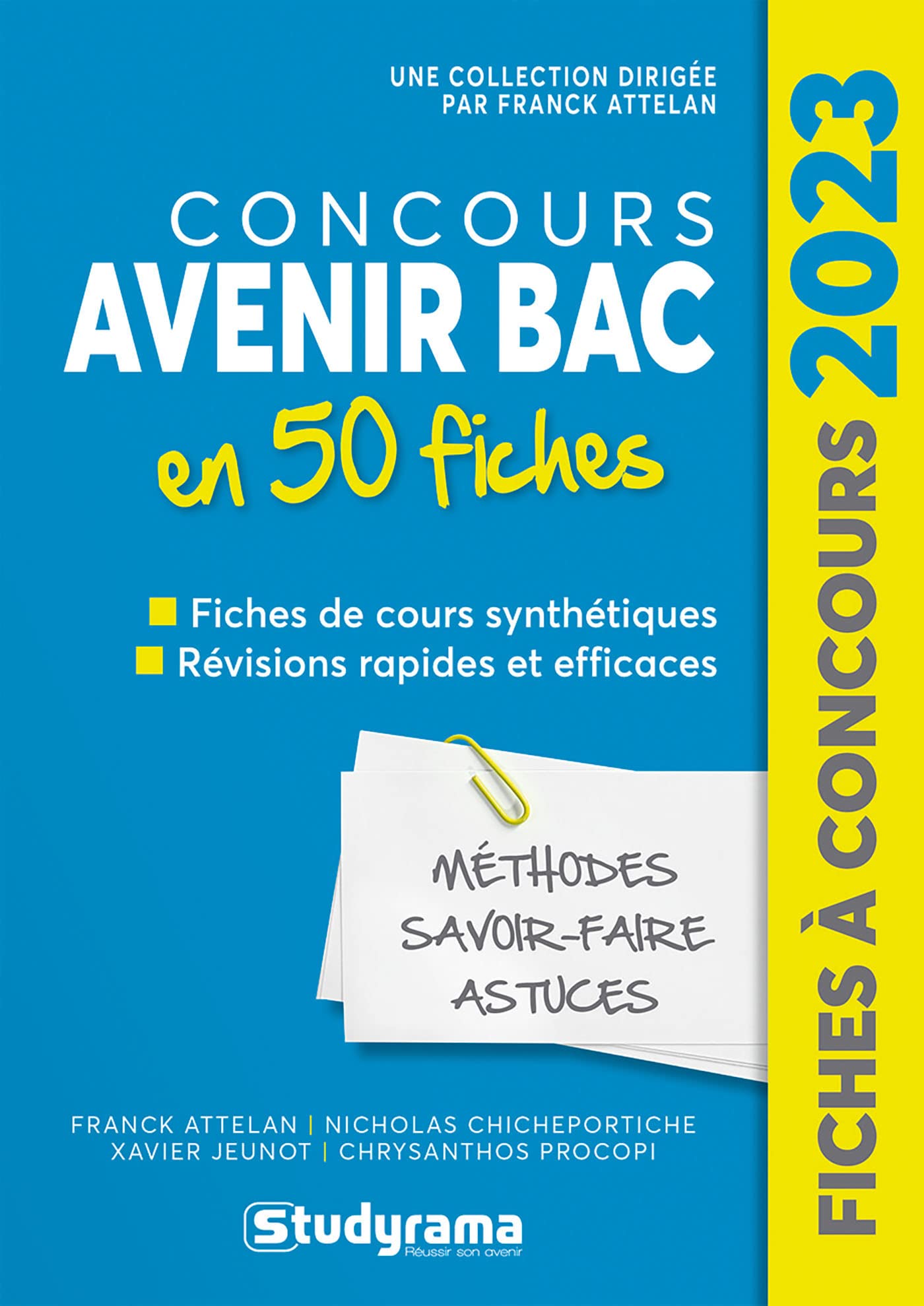 Concours Avenir Bac en 50 fiches: Méthodes, savoir-faire et astuces Business, Finance & Career
