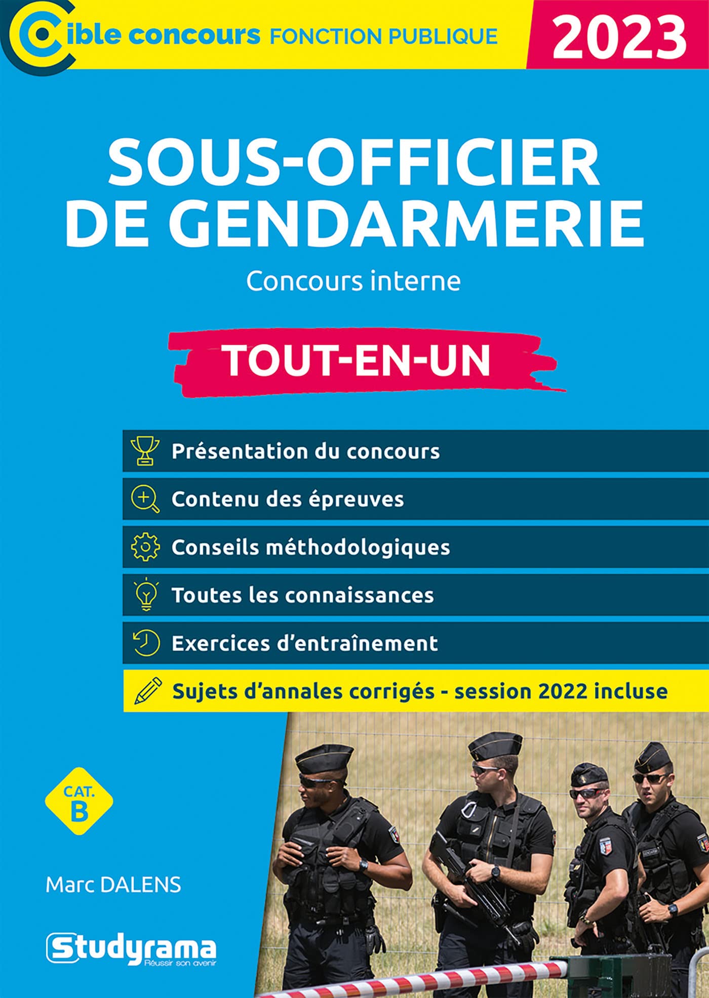 Sous-officier de gendarmerie – Concours interne (Catégorie B – Concours 2023): Tout-en-un book