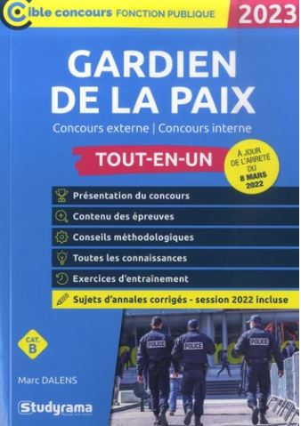 Gardien de la paix : concours externe, concours interne, cat. B : tout-en-un, 2023 book