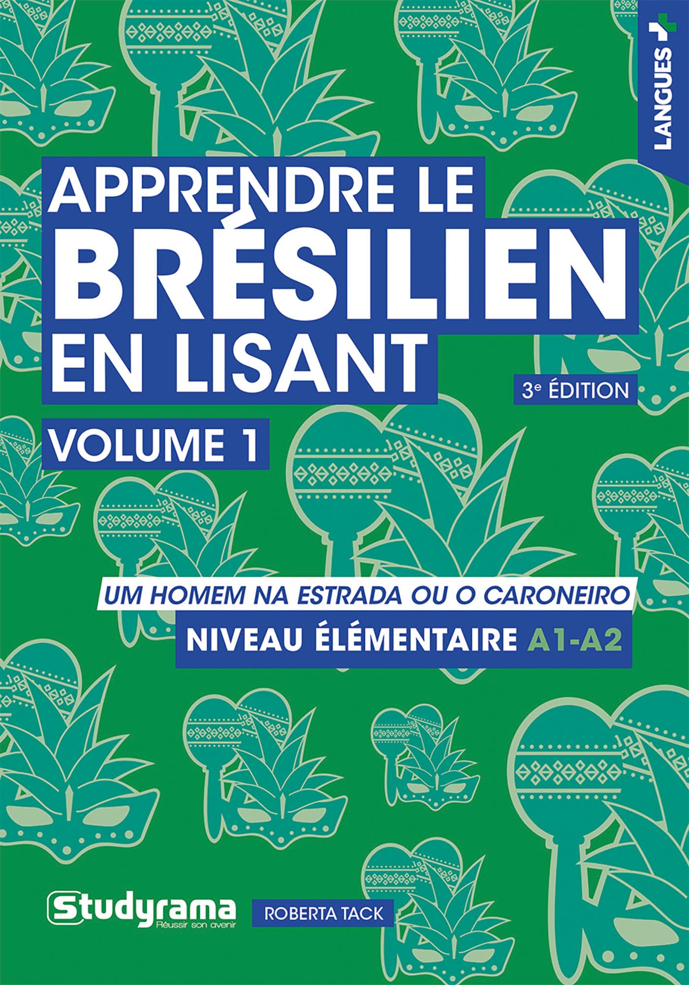Apprendre le brésilien en lisant (vol. 1) – Niveau élémentaire (A1-A2): O homem na estrada ou o caroneiro book