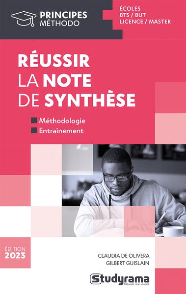 Réussir la note de synthèse : écoles, BTS, BUT, licence, master book