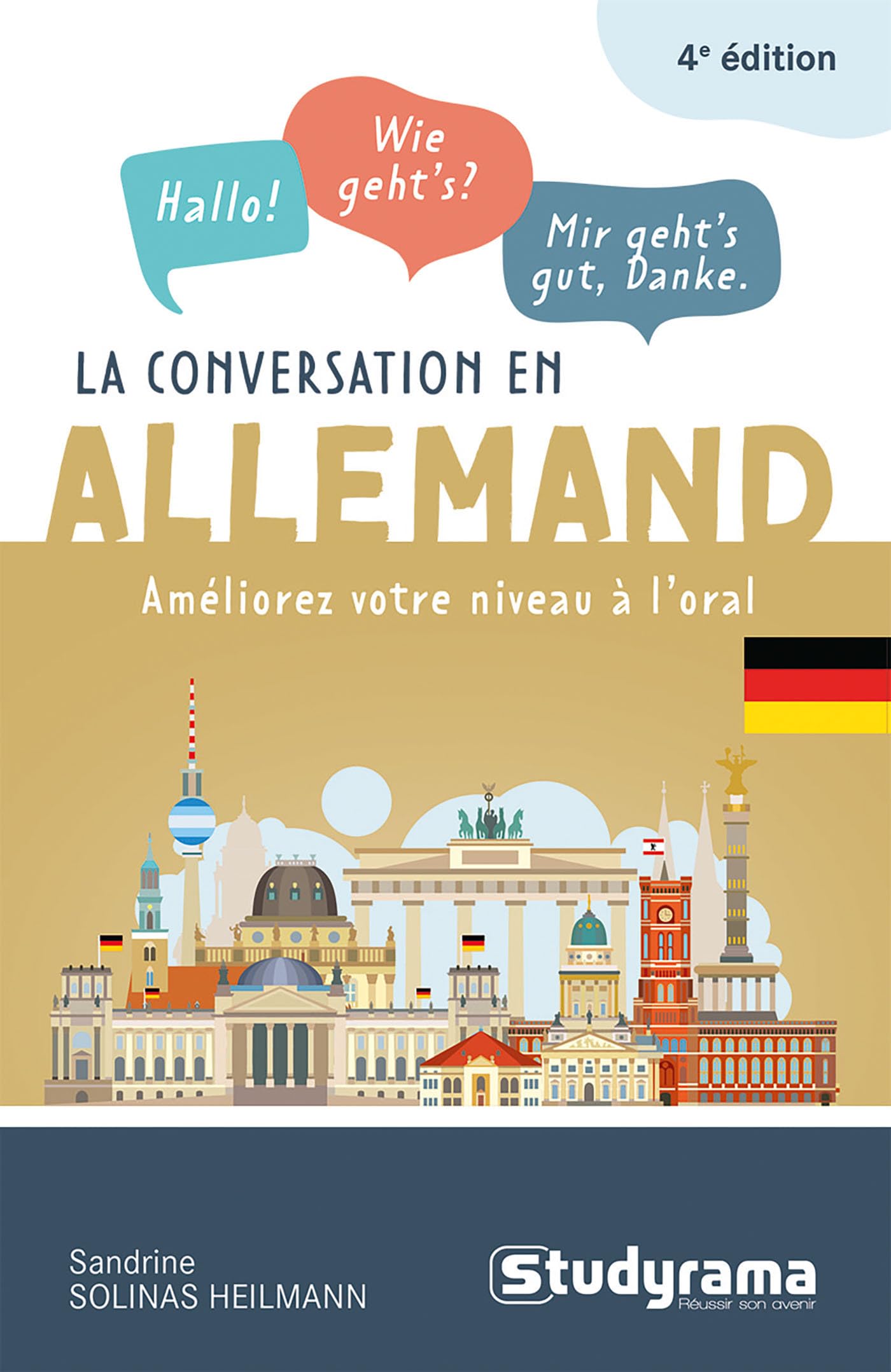La conversation en allemand: Améliorez votre niveau à l’oral Foreign Languages ​​& Dictionaries