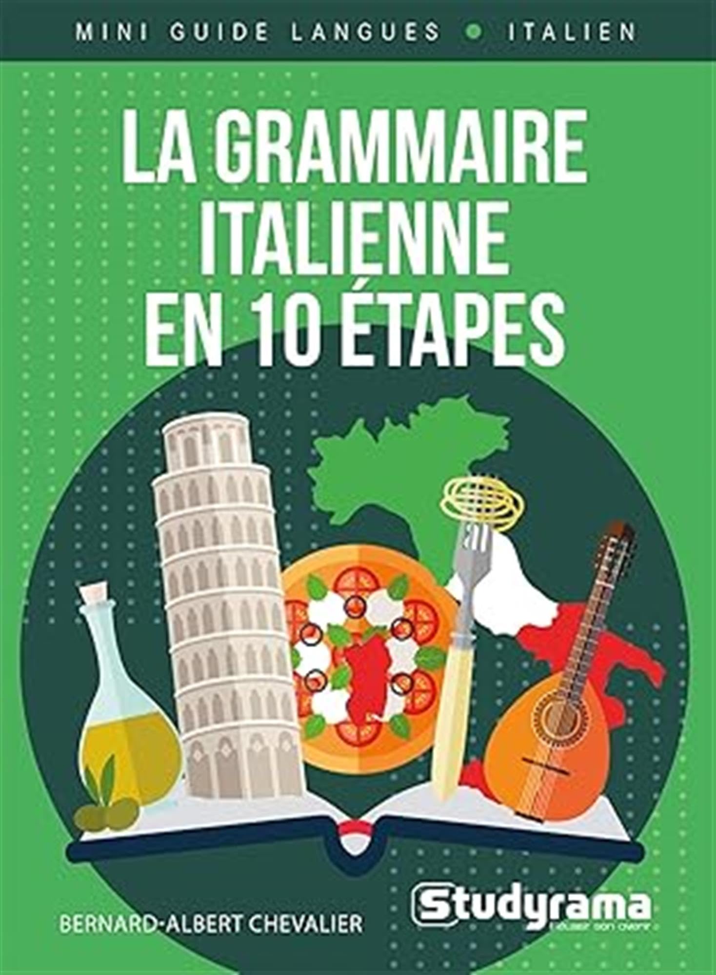 La grammaire italienne en 10 étapes: Cours + exercices book