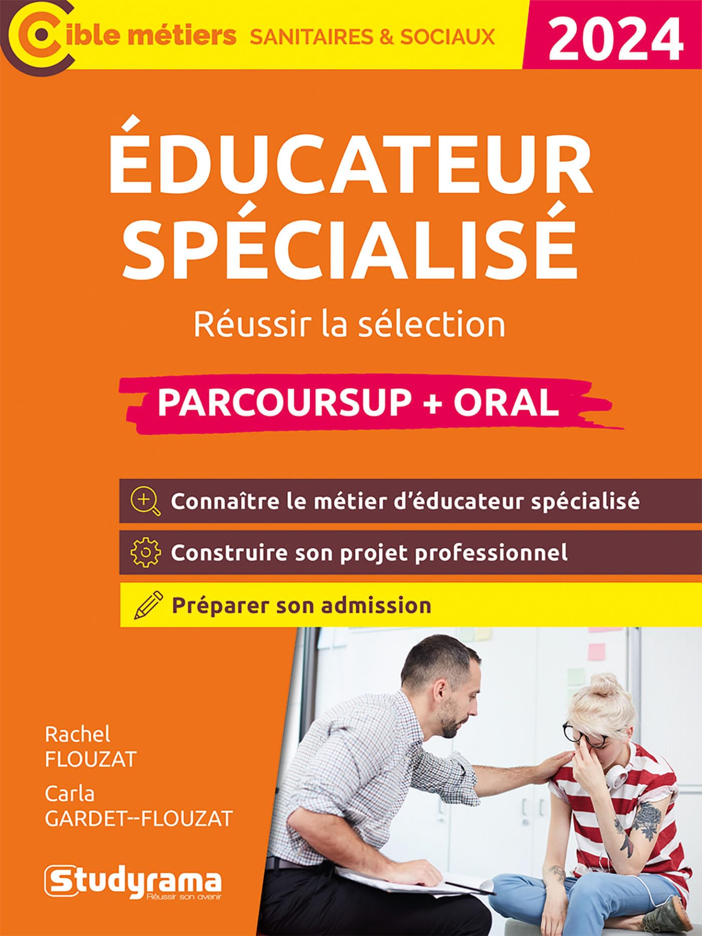 Éducateur spécialisé (Parcoursup + oral): Réussir la sélection Medicine
