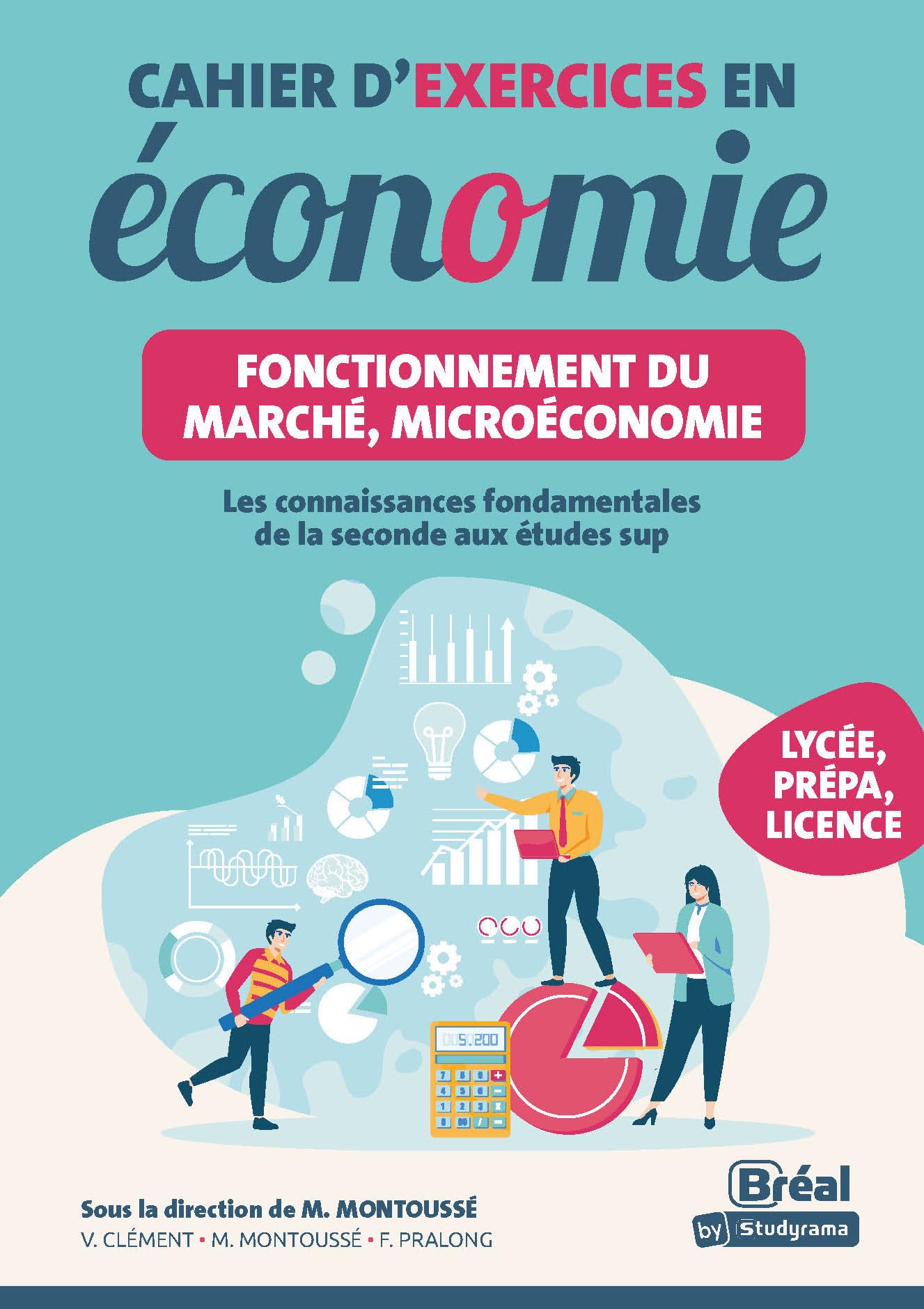 Cahier d'exercices en économie – Fonctionnement du marché, microéconomie: Les connaissances fondamentales de la seconde aux études sup book