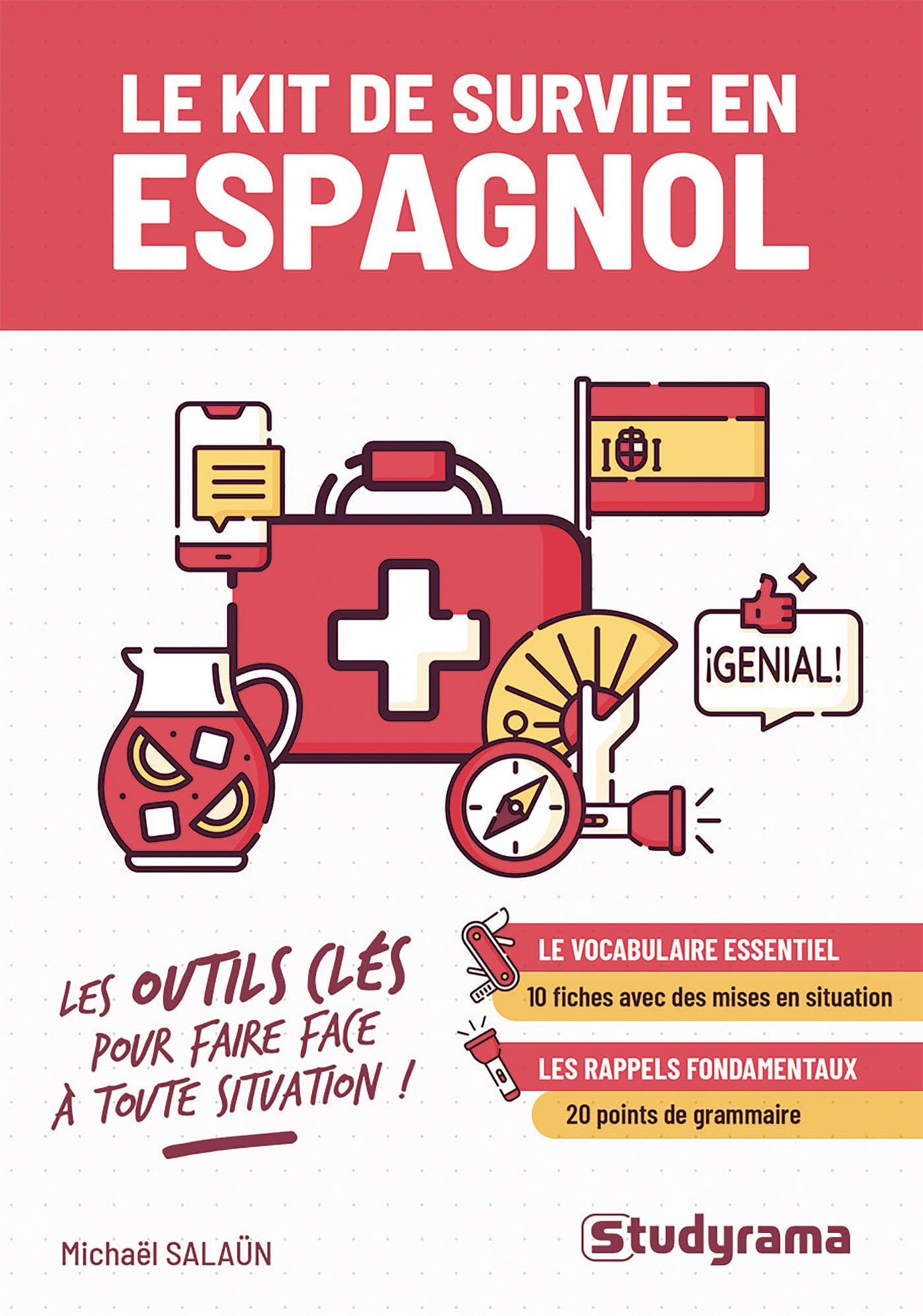 Le kit de survie en espagnol: Les outils clés pour faire face à toute situation book
