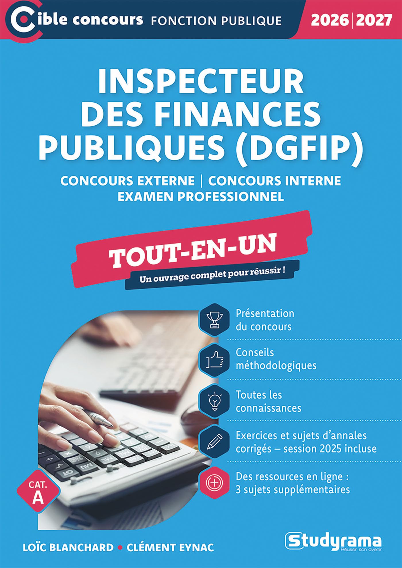 Inspecteur des finances publiques (DGFiP) – Tout-en-un (Catégorie A – Concours 2026-2027): Concours externe – Concours interne – Examen professionnel book