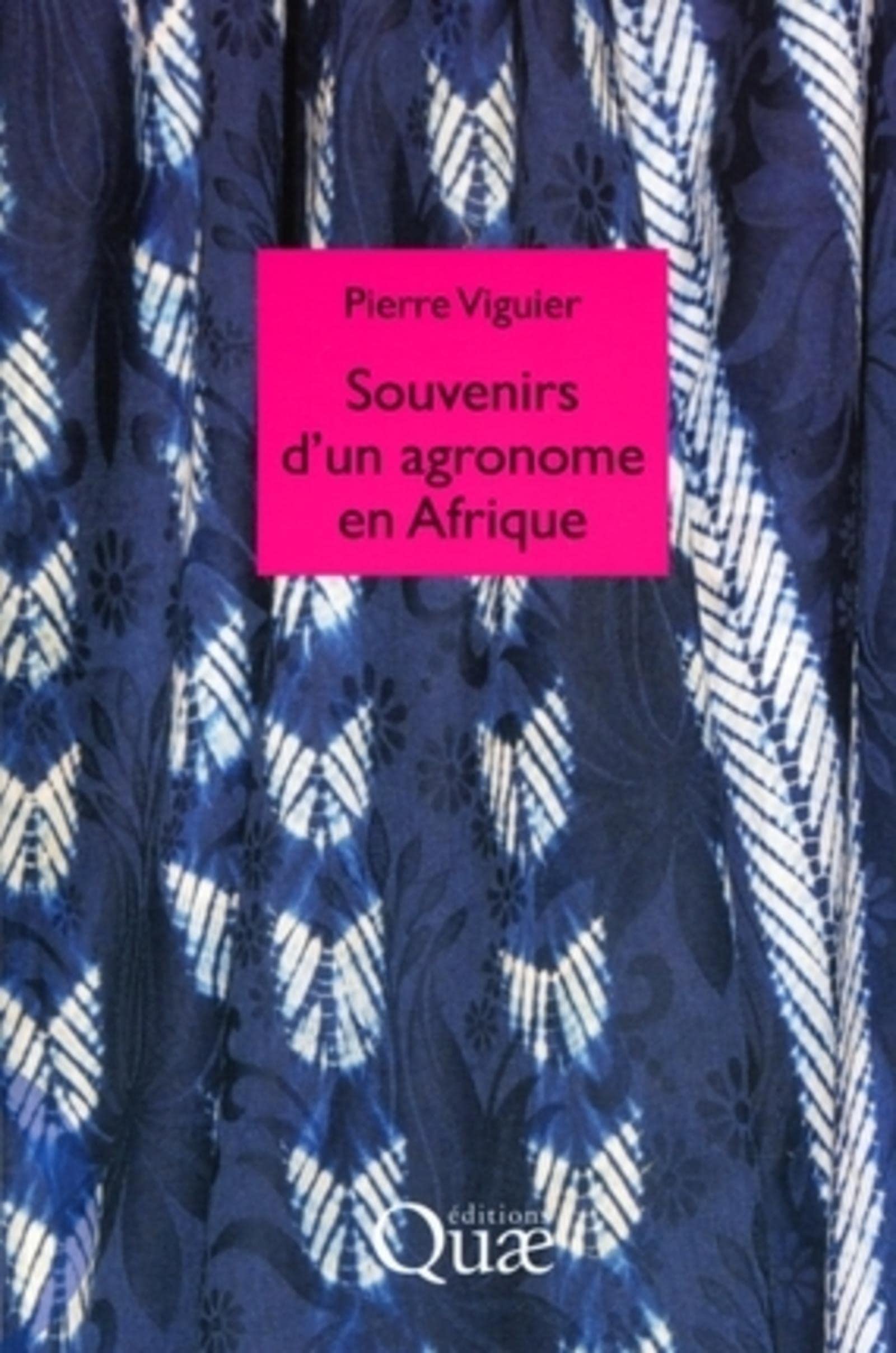 Souvenirs d'un agronome en Afrique book
