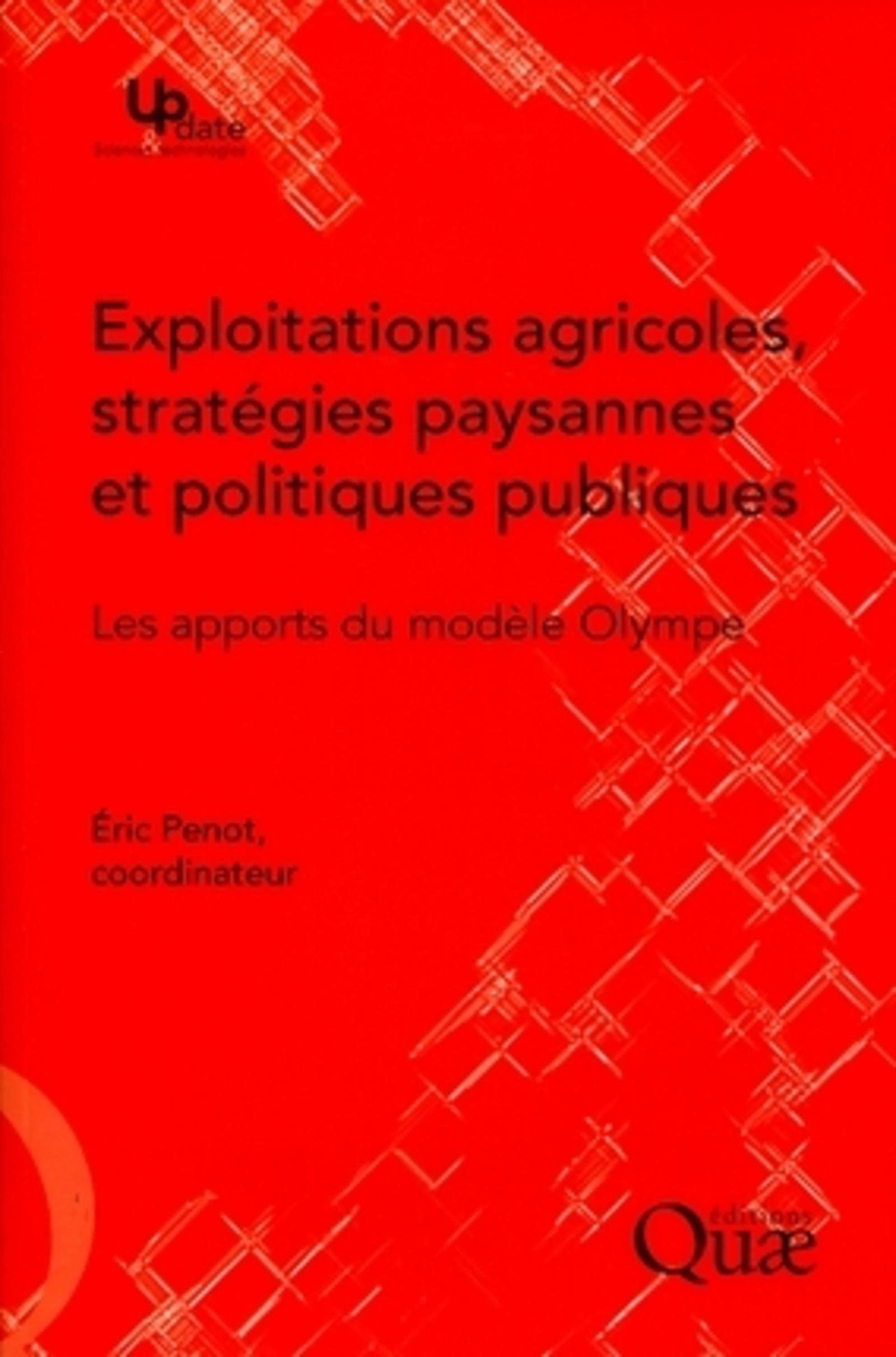 Exploitations agricoles, stratégies paysannes et politiques publiques: Les apports du modèle Olympe. book