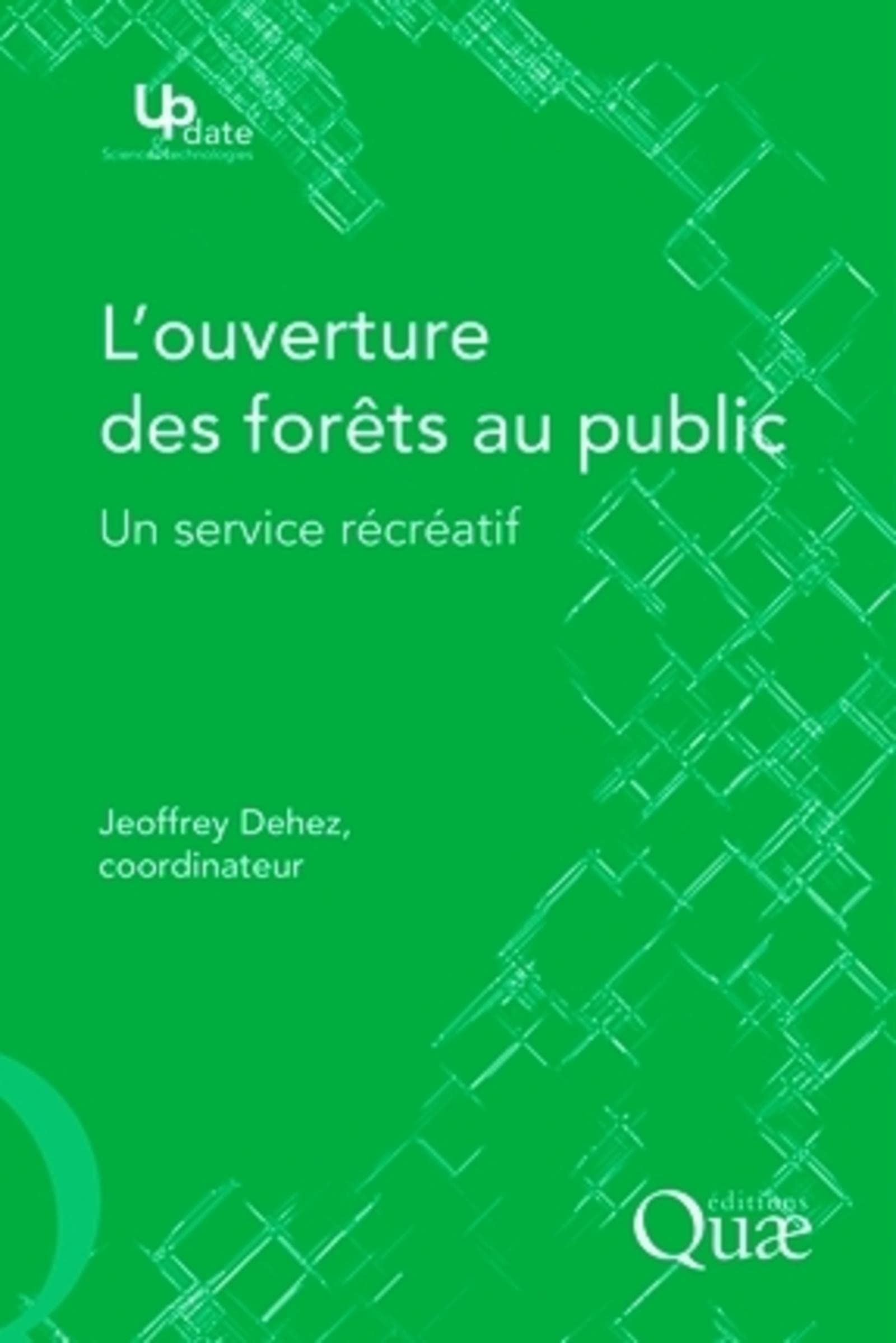 L'ouverture des forêts au public: Un service récréatif. book