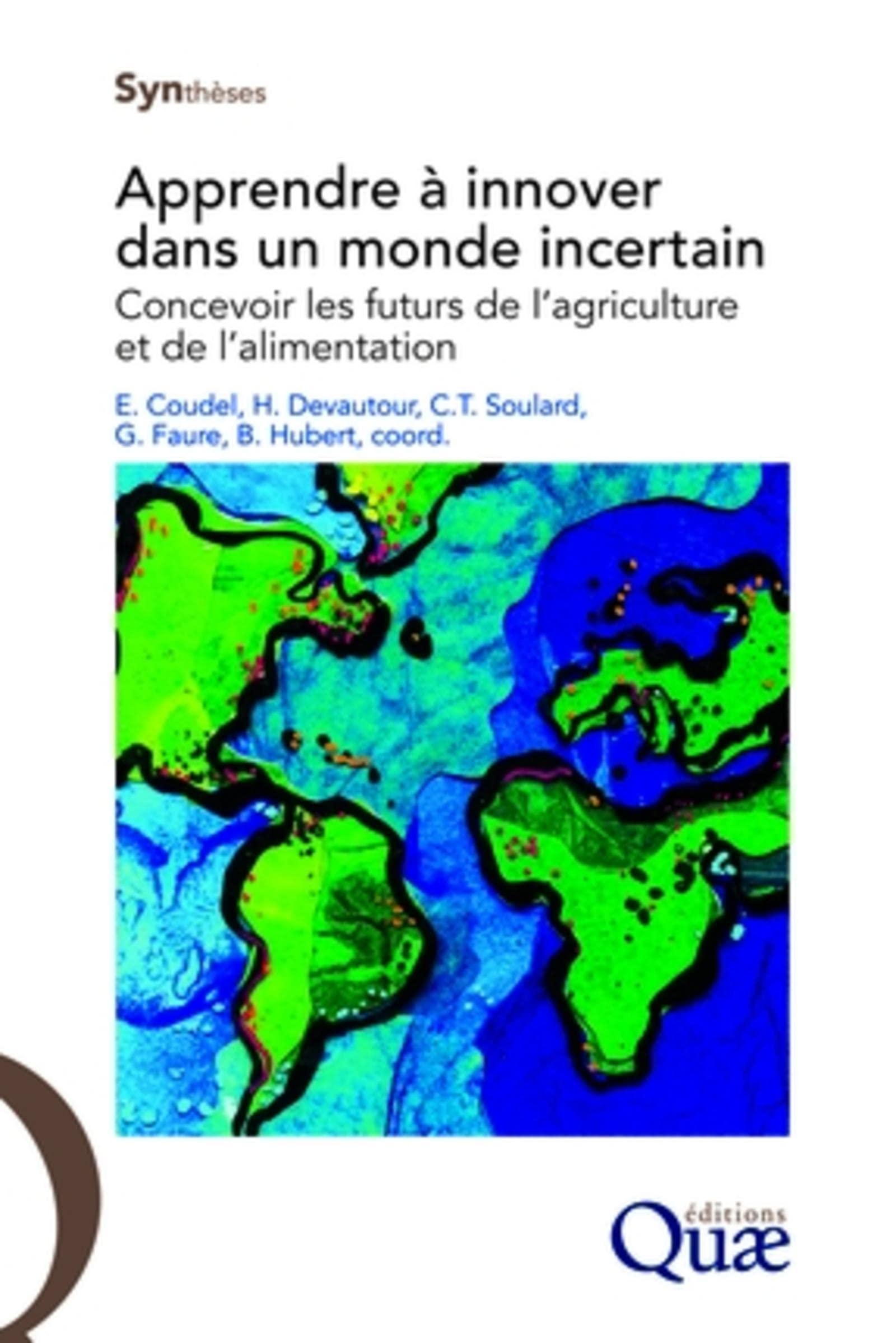 Apprendre à innover dans un monde incertain: Concevoir les futurs de l'agriculture et de l'alimentation. book