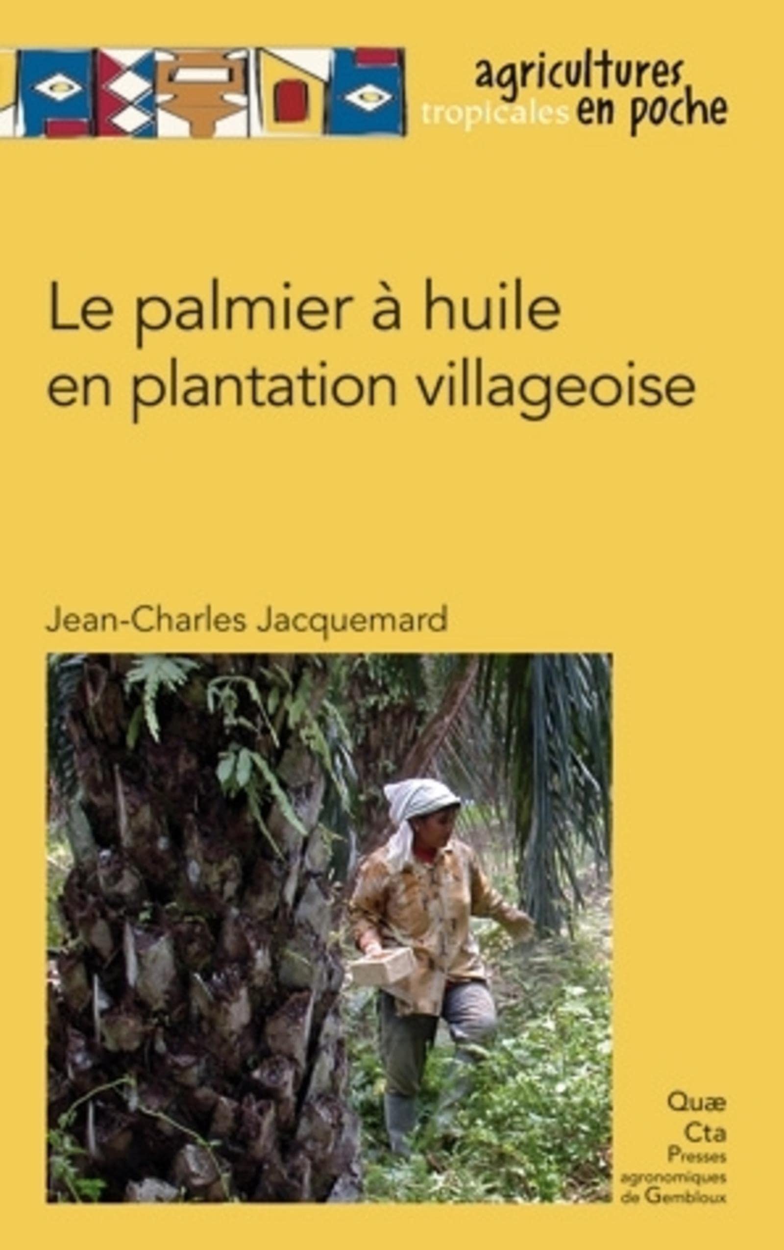 Le palmier à huile en plantation villageoise book
