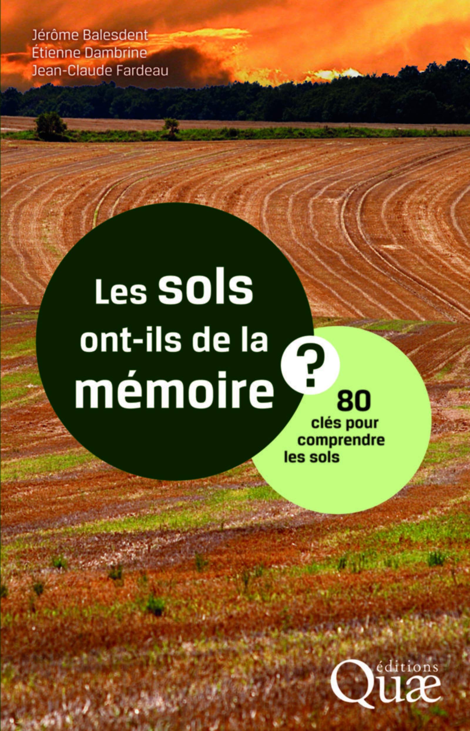 Les sols ont-ils de la mémoire ? 80 clés pour comprendre les sols book