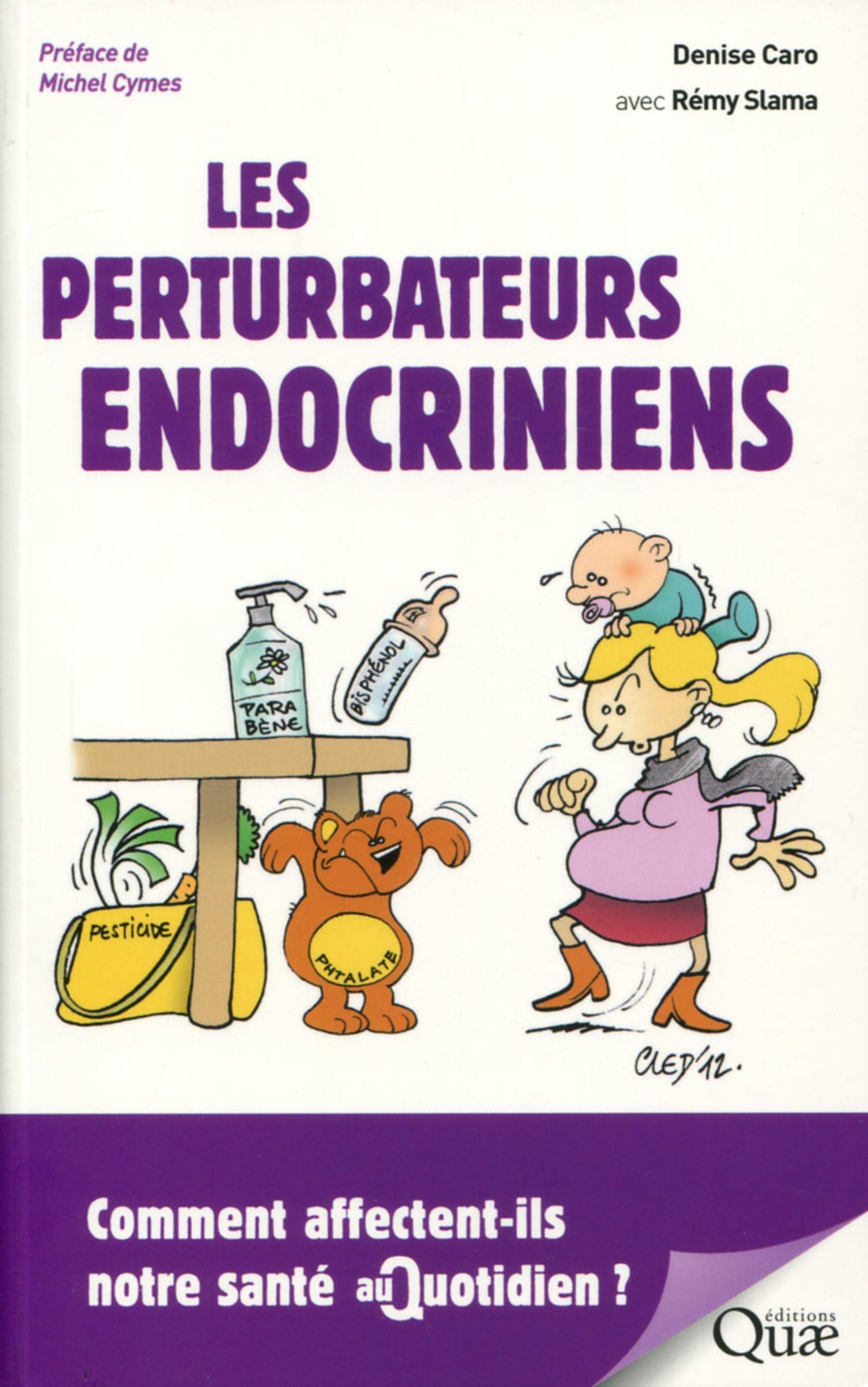 Les perturbateurs endocriniens. Comment affectent-ils notre santé au quotidien ? Books