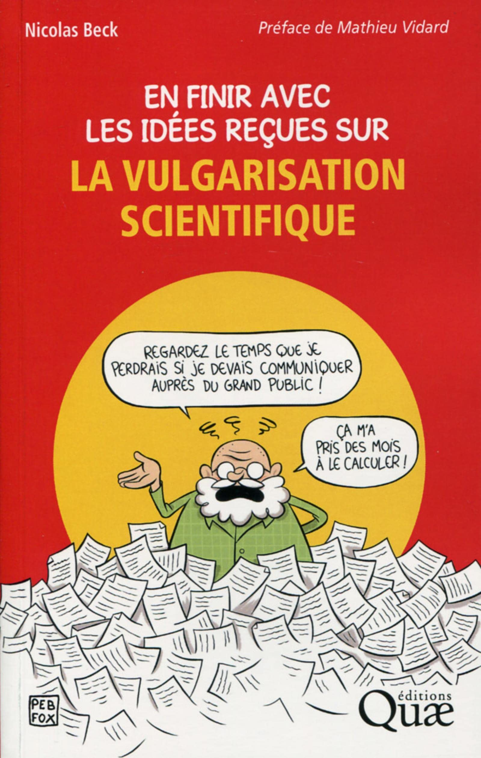 En finir avec les idées reçues sur la vulgarisation scientifique book