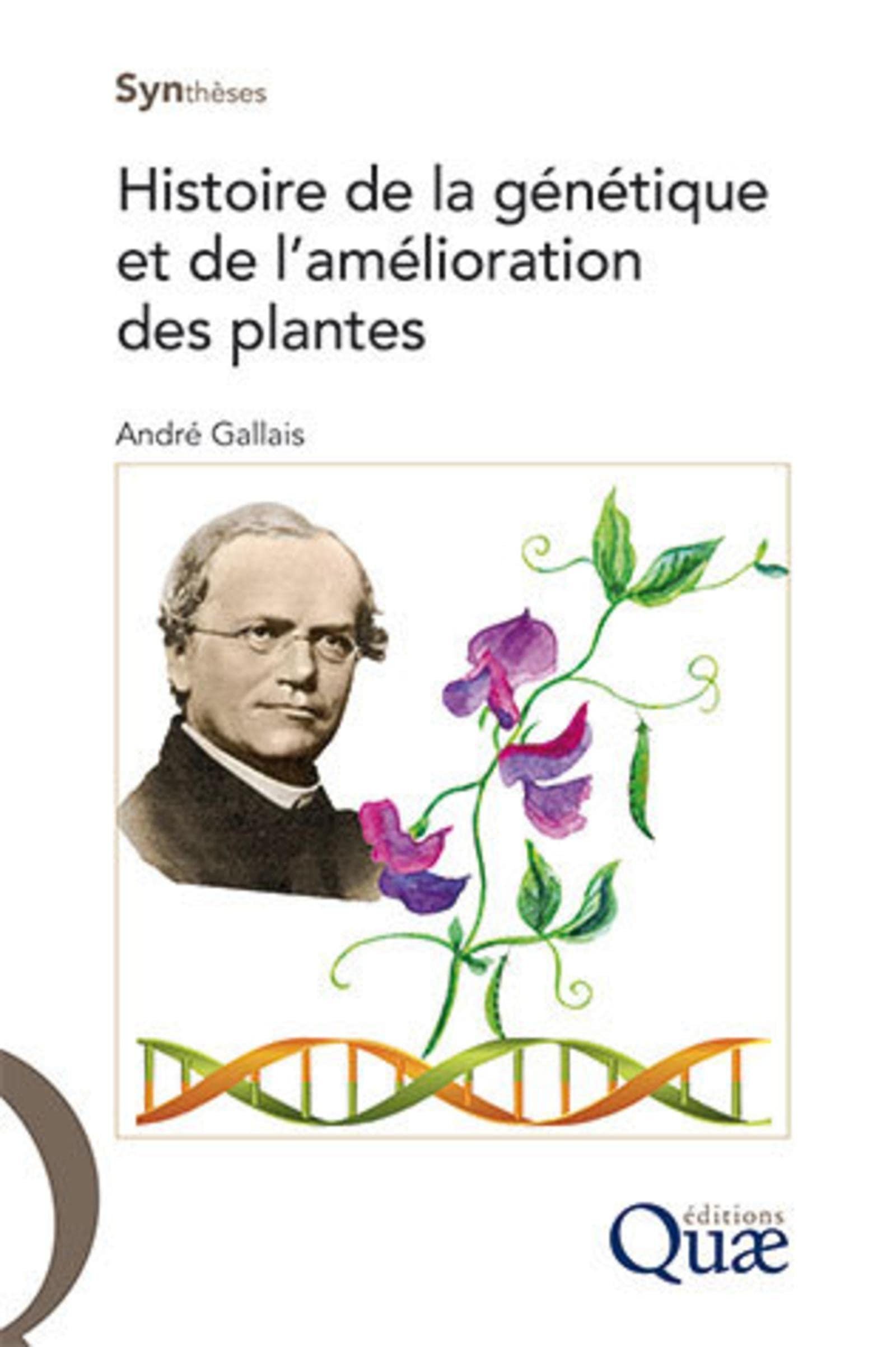 Histoire de la génétique et de l'amélioration des plantes book