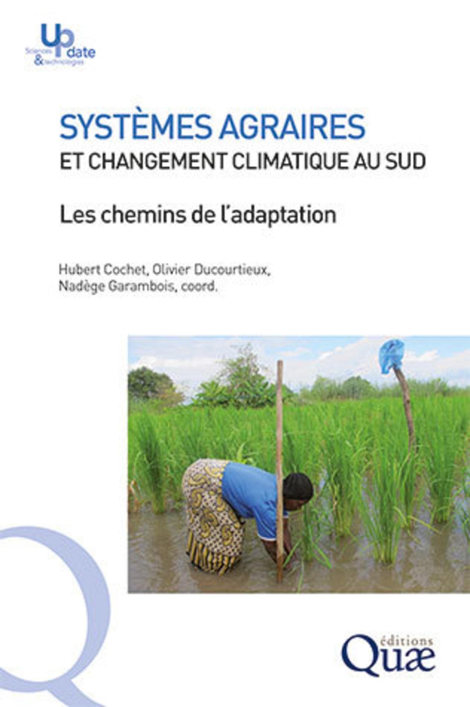 Systèmes agraires et changement climatique au Sud: Les chemins de l'adaptation book
