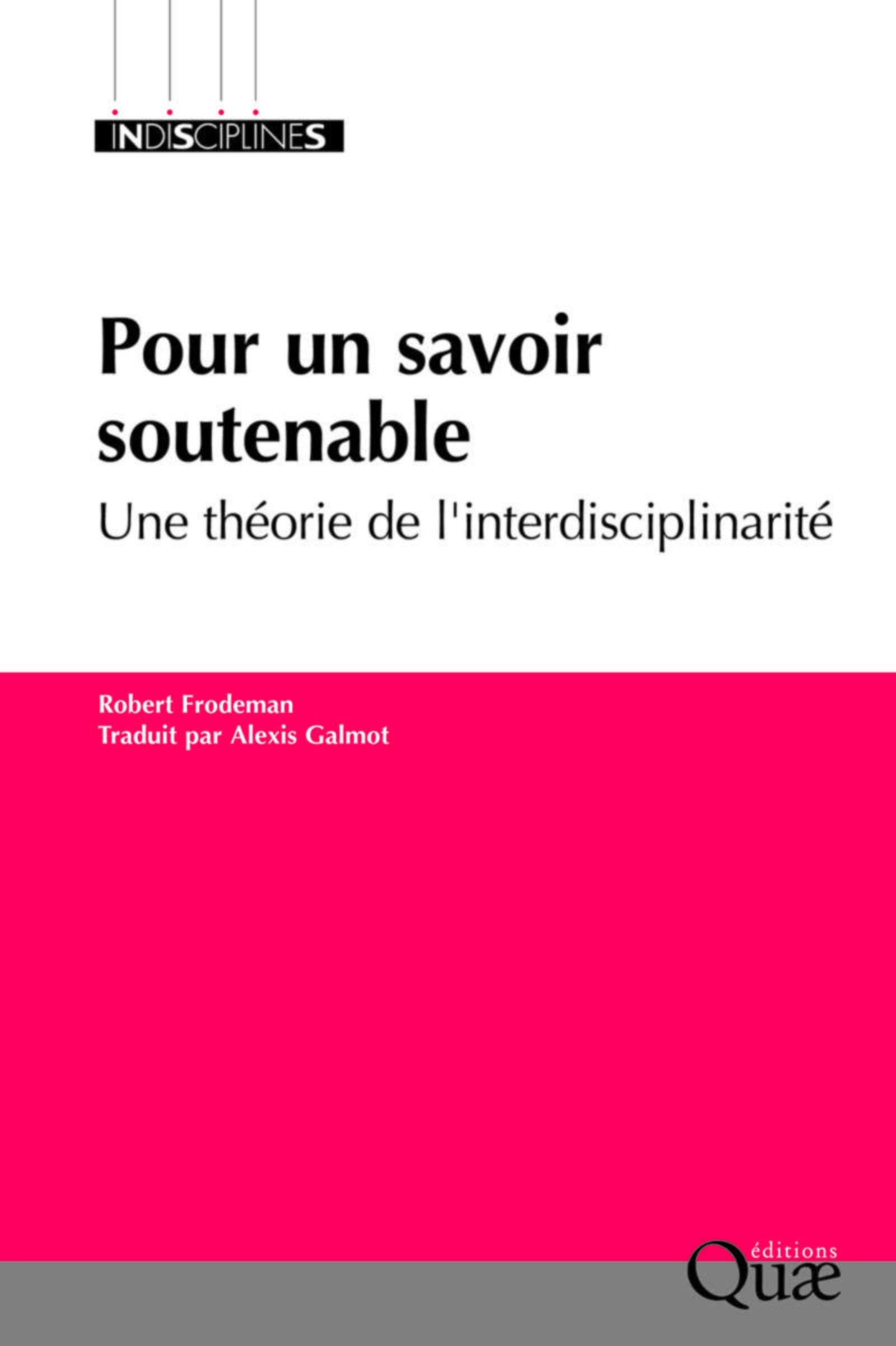 Pour un savoir soutenable: Une théorie de l'interdisciplinarité book