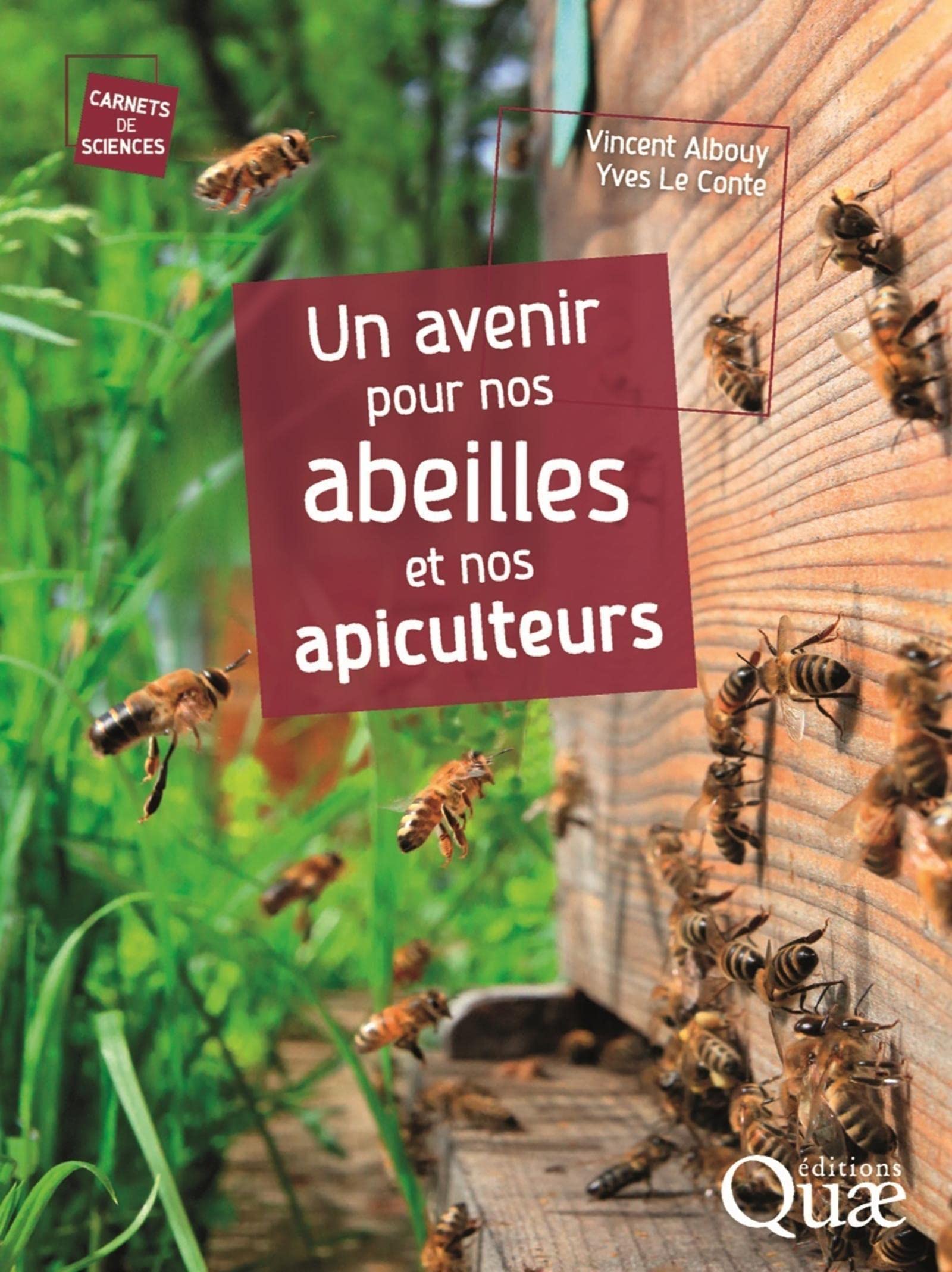 Un avenir pour nos abeilles et nos apiculteurs book