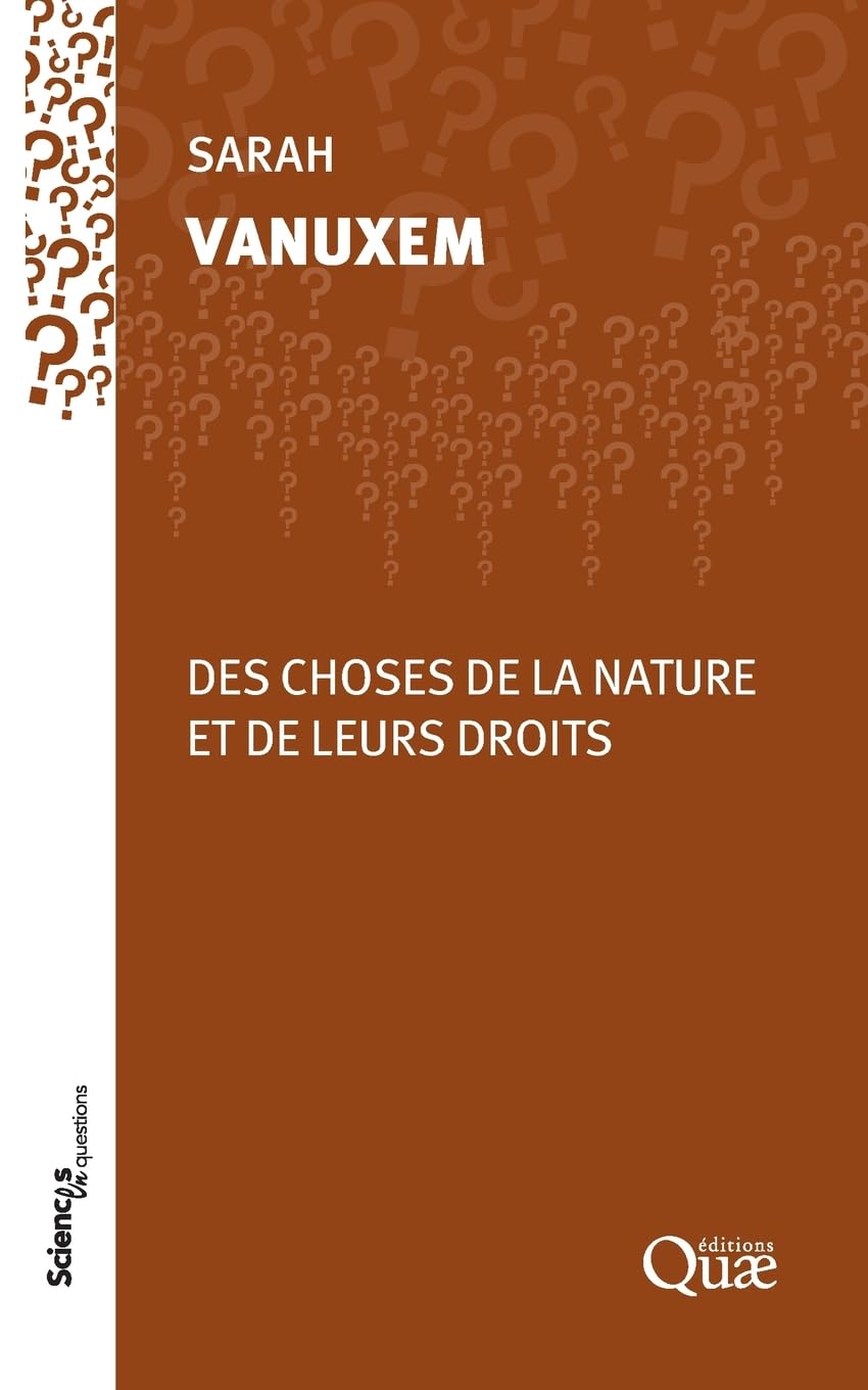 Des choses de la nature et de leurs droits: Entre objets et sujets de droit Essays & Short Stories