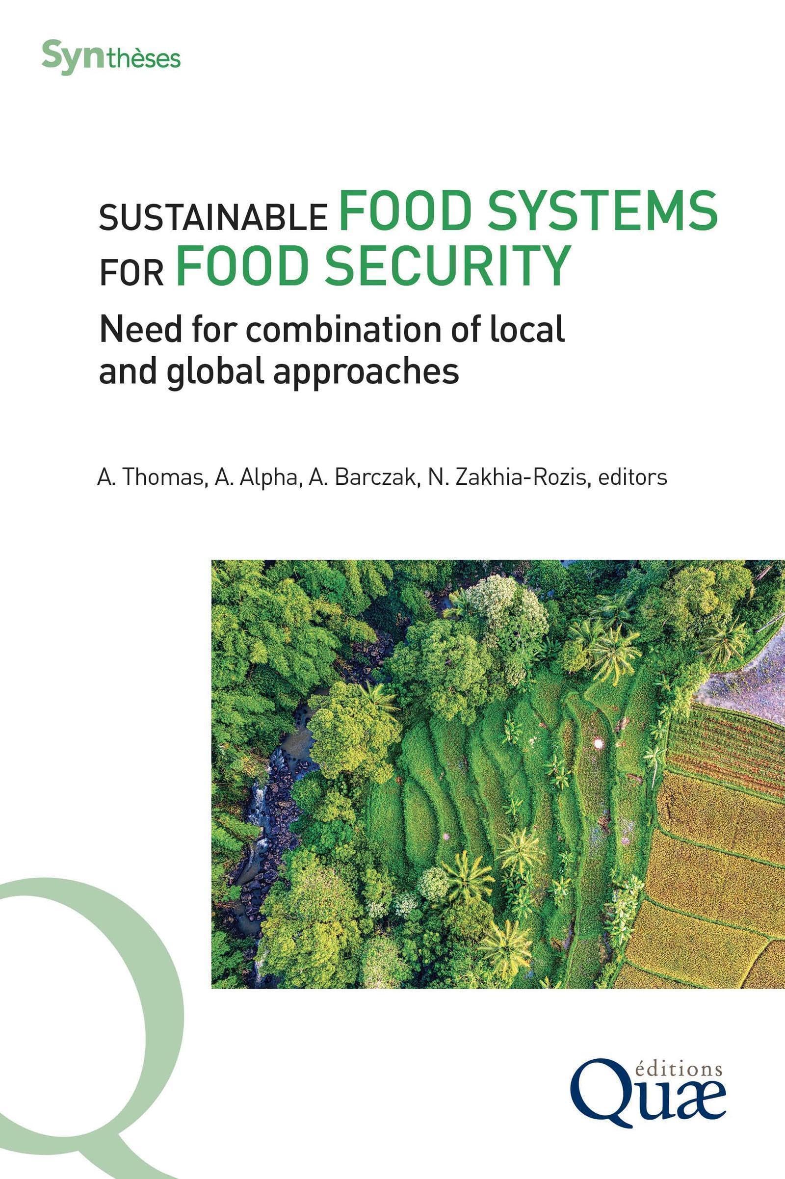 Sustainable food systems for food security: Need for combination of local and global approaches book