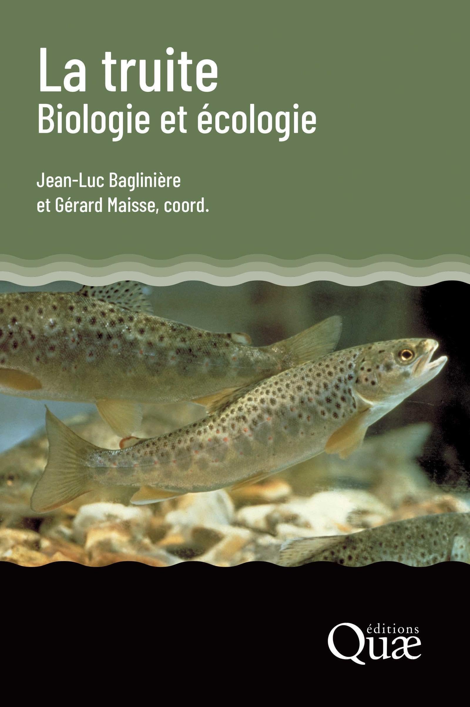 La truite: Biologie et écologie book