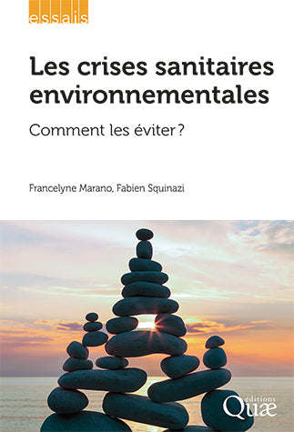 Les crises sanitaires environnementales : comment les éviter ? book