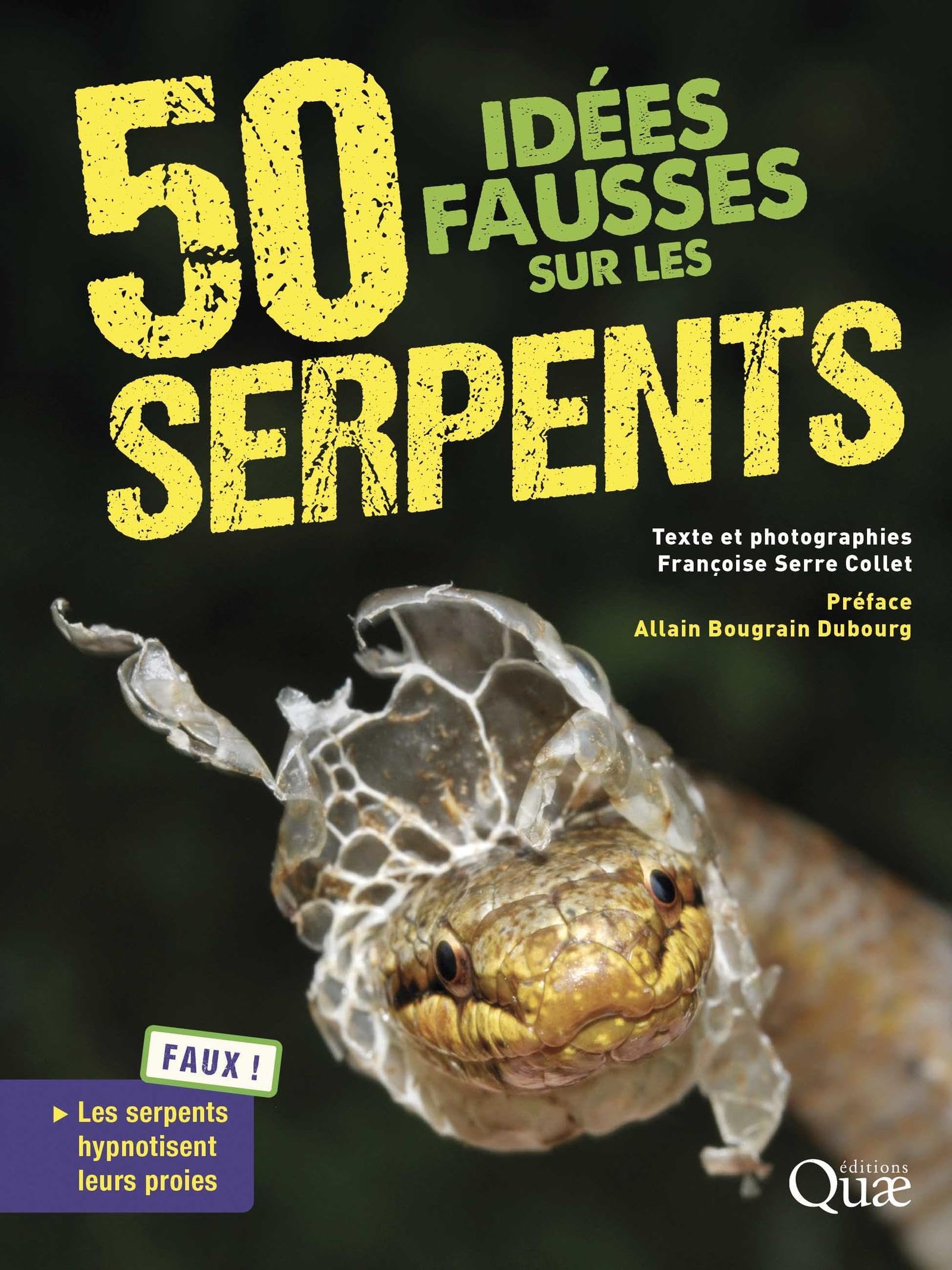 50 idées fausses sur les serpents book