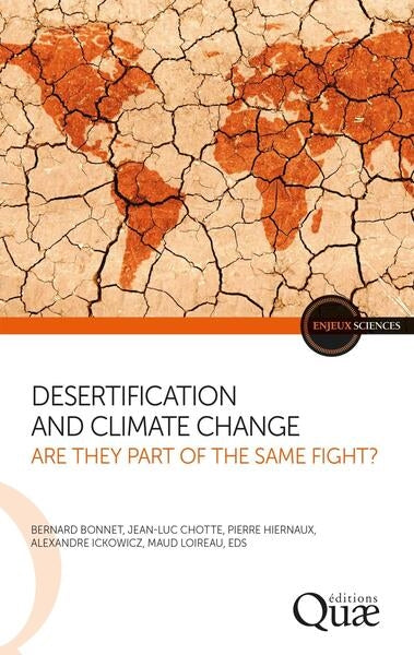 Desertification and climate change : are they part of the same fight? book