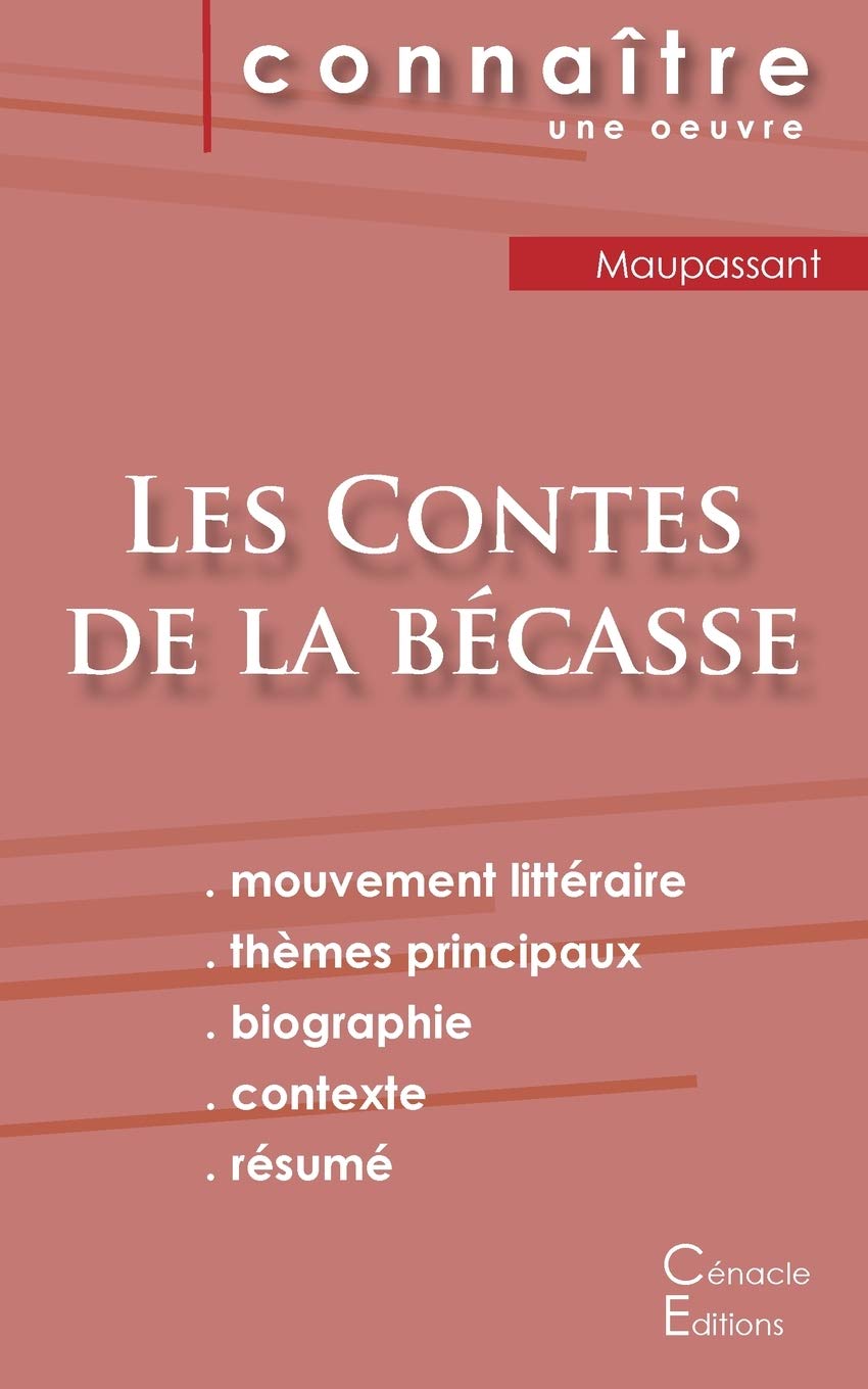 Fiche de lecture Les Contes de la bécasse de Maupassant (Analyse littéraire de référence et résumé complet) book