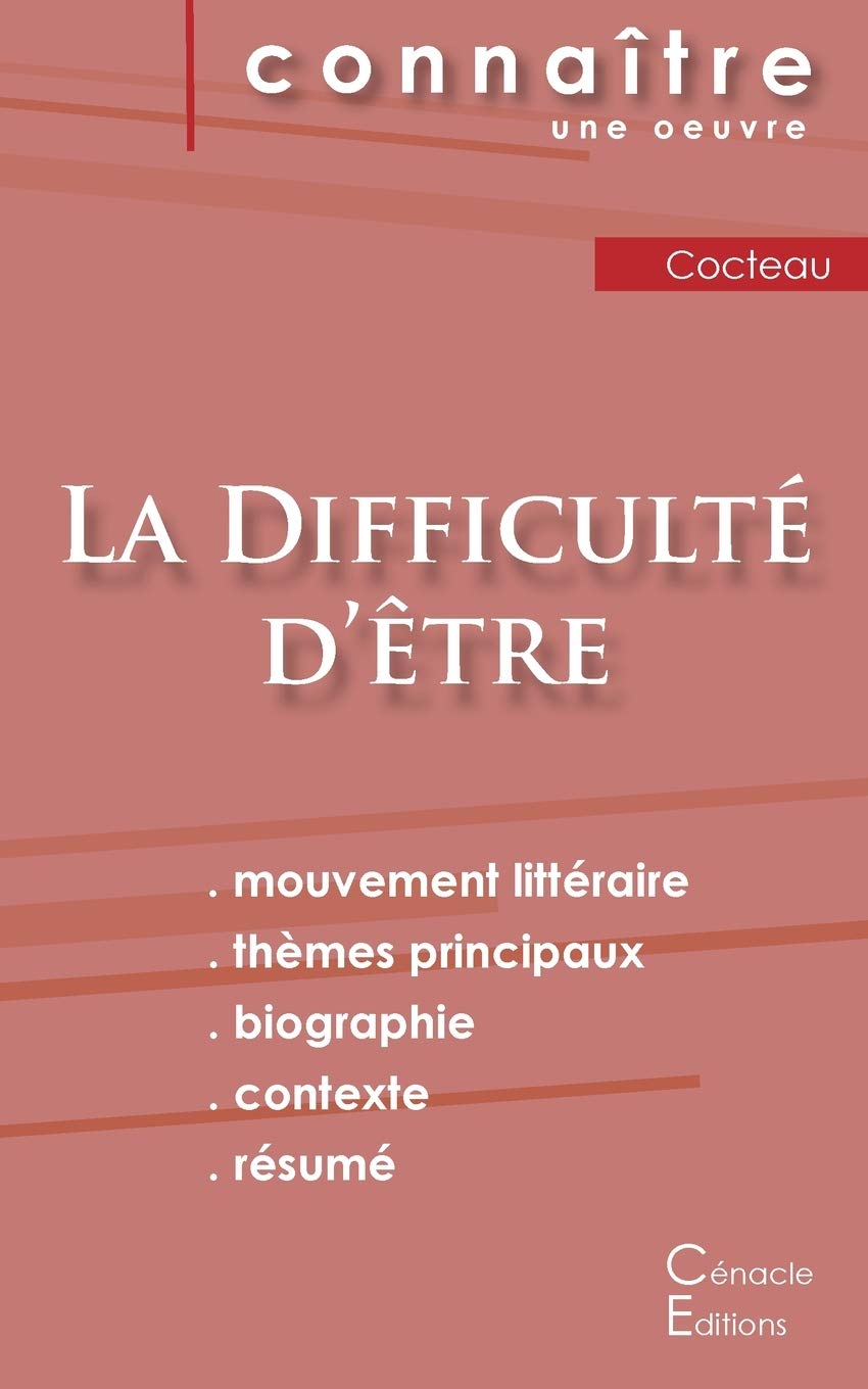 Fiche de lecture La Difficulté d'être de Jean Cocteau (Analyse littéraire de référence et résumé complet) book