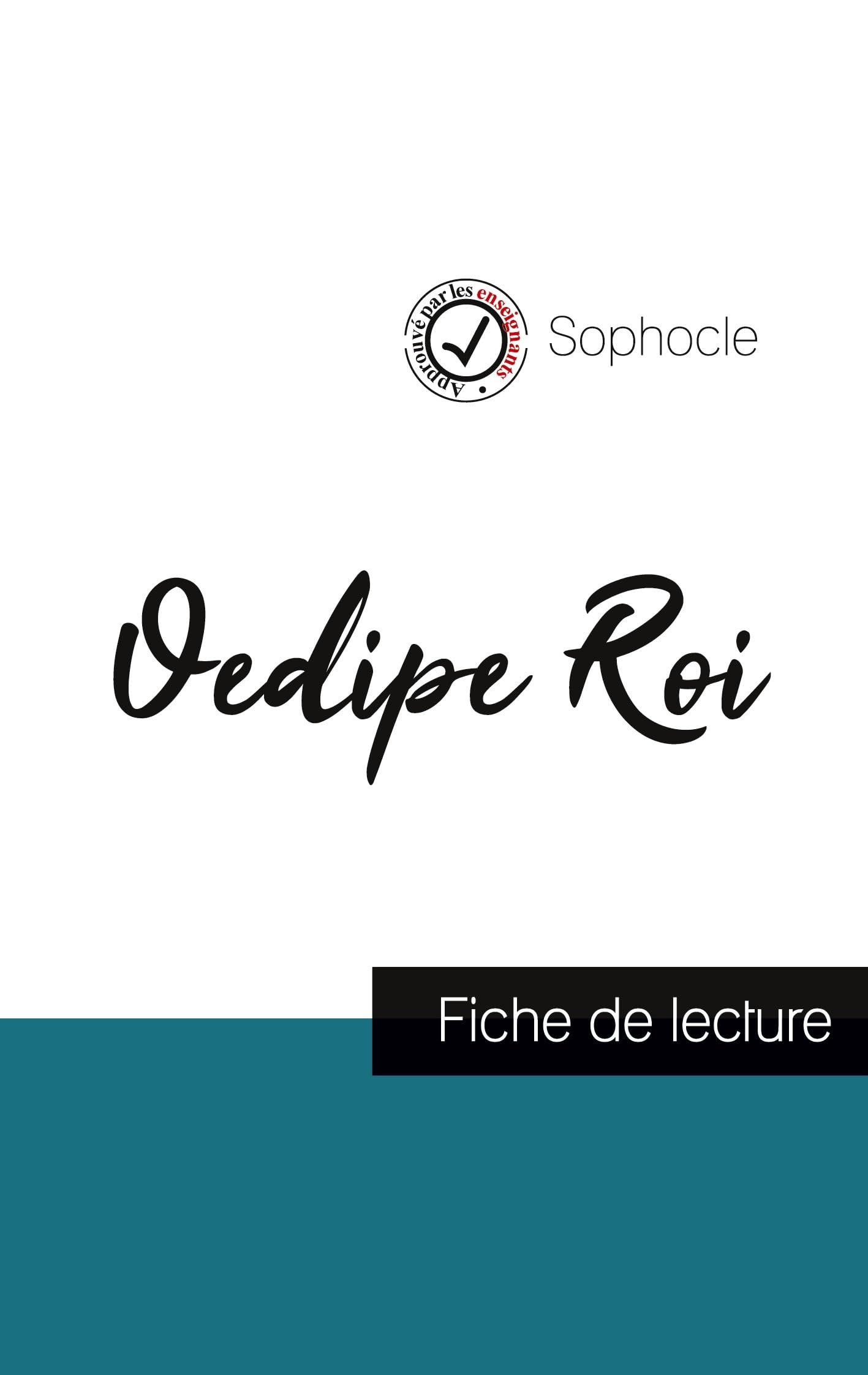Oedipe Roi de Sophocle (fiche de lecture et analyse complète de l'oeuvre) book
