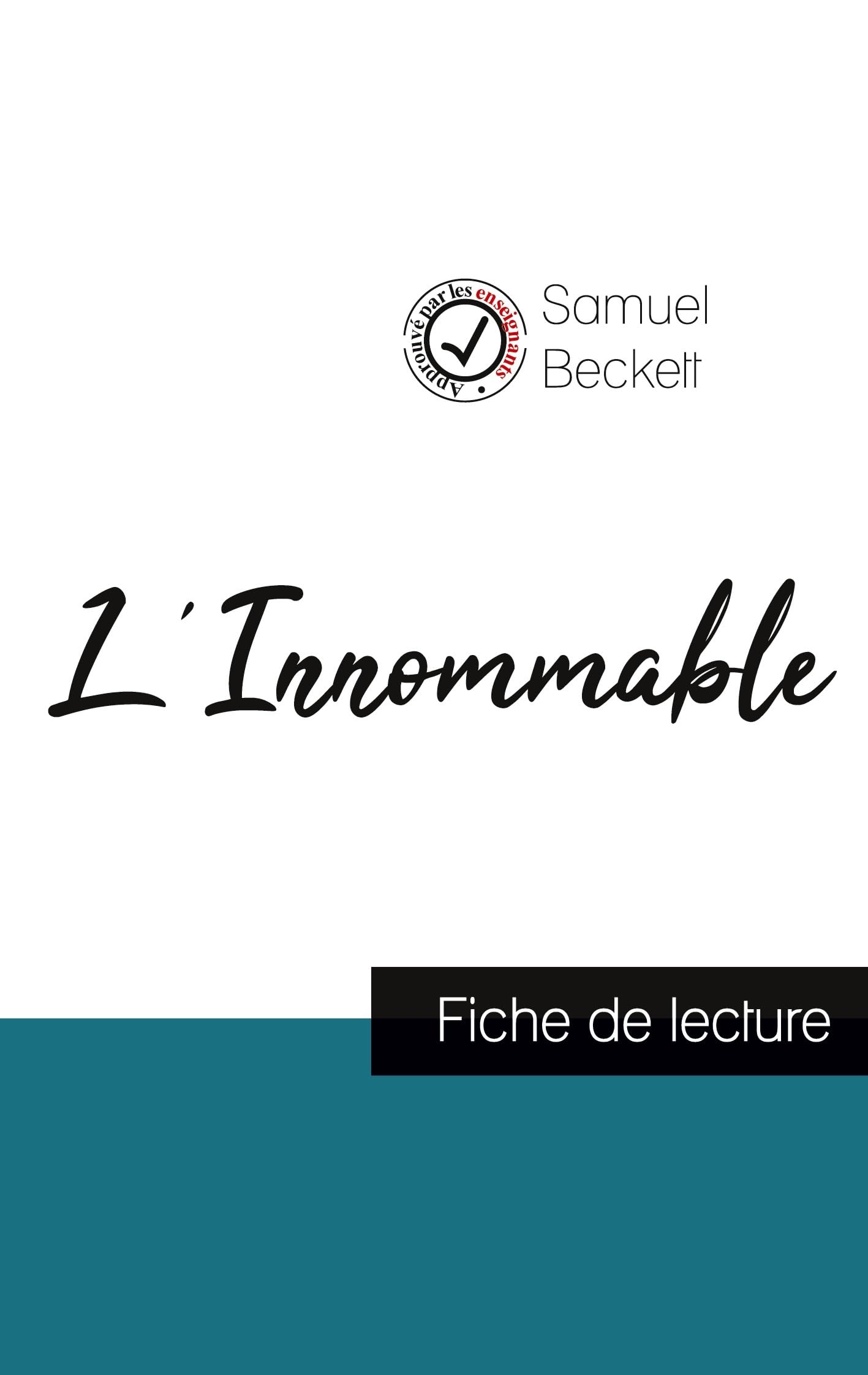 L'Innommable de Samuel Beckett (fiche de lecture et analyse complète de l'oeuvre) book