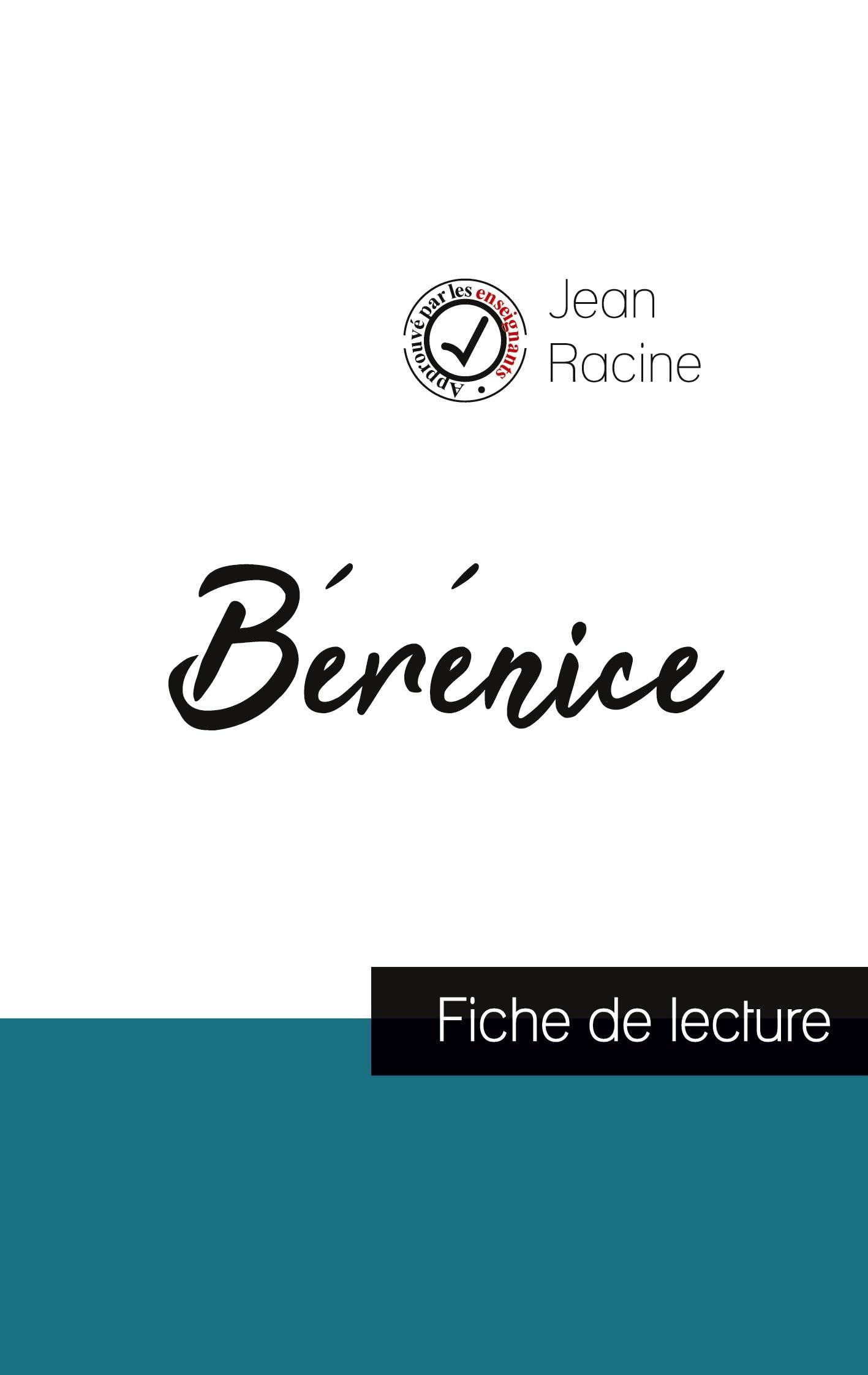 Bérénice de Jean Racine (fiche de lecture et analyse complète de l'oeuvre) book