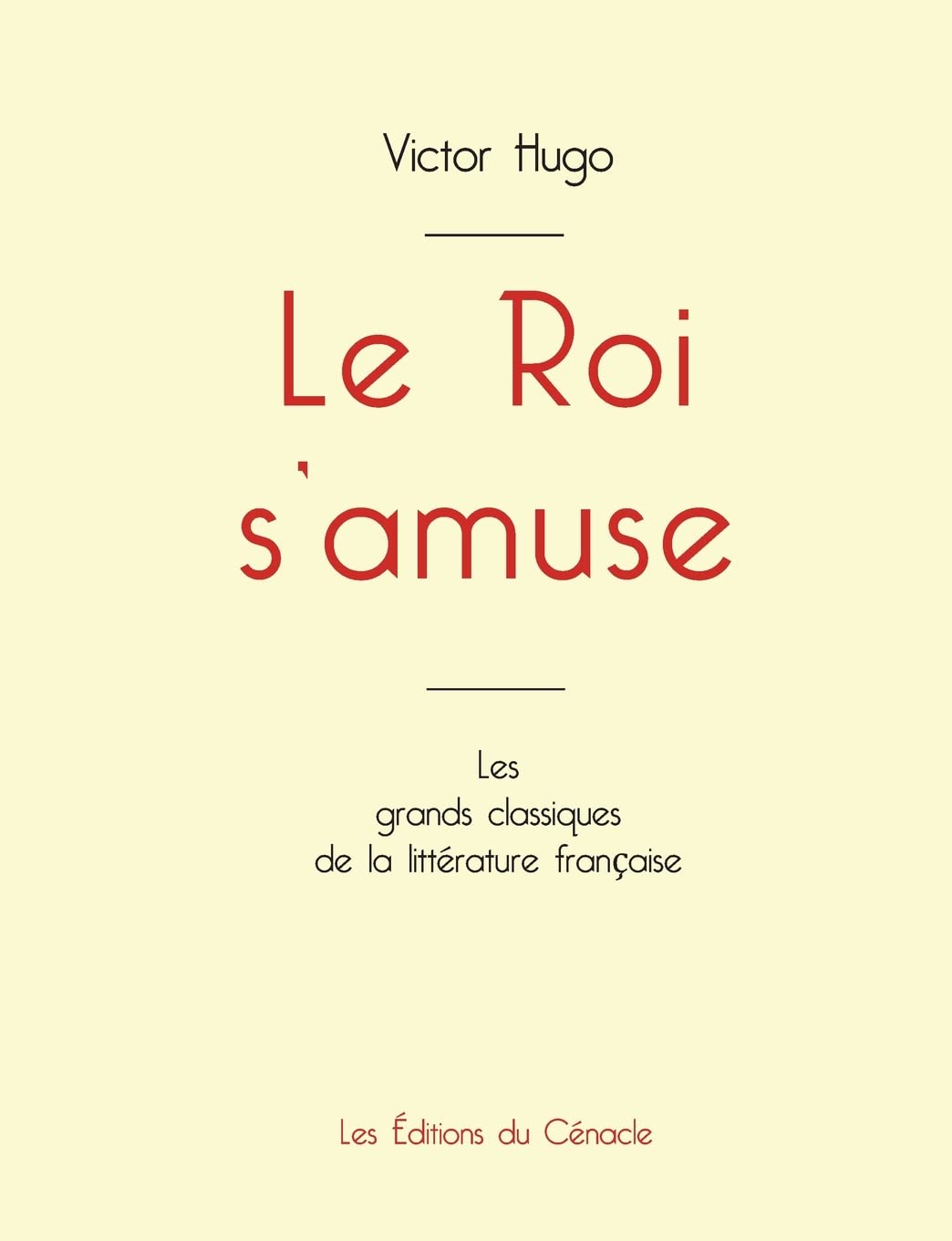 Le Roi s'amuse de Victor Hugo (édition grand format) book