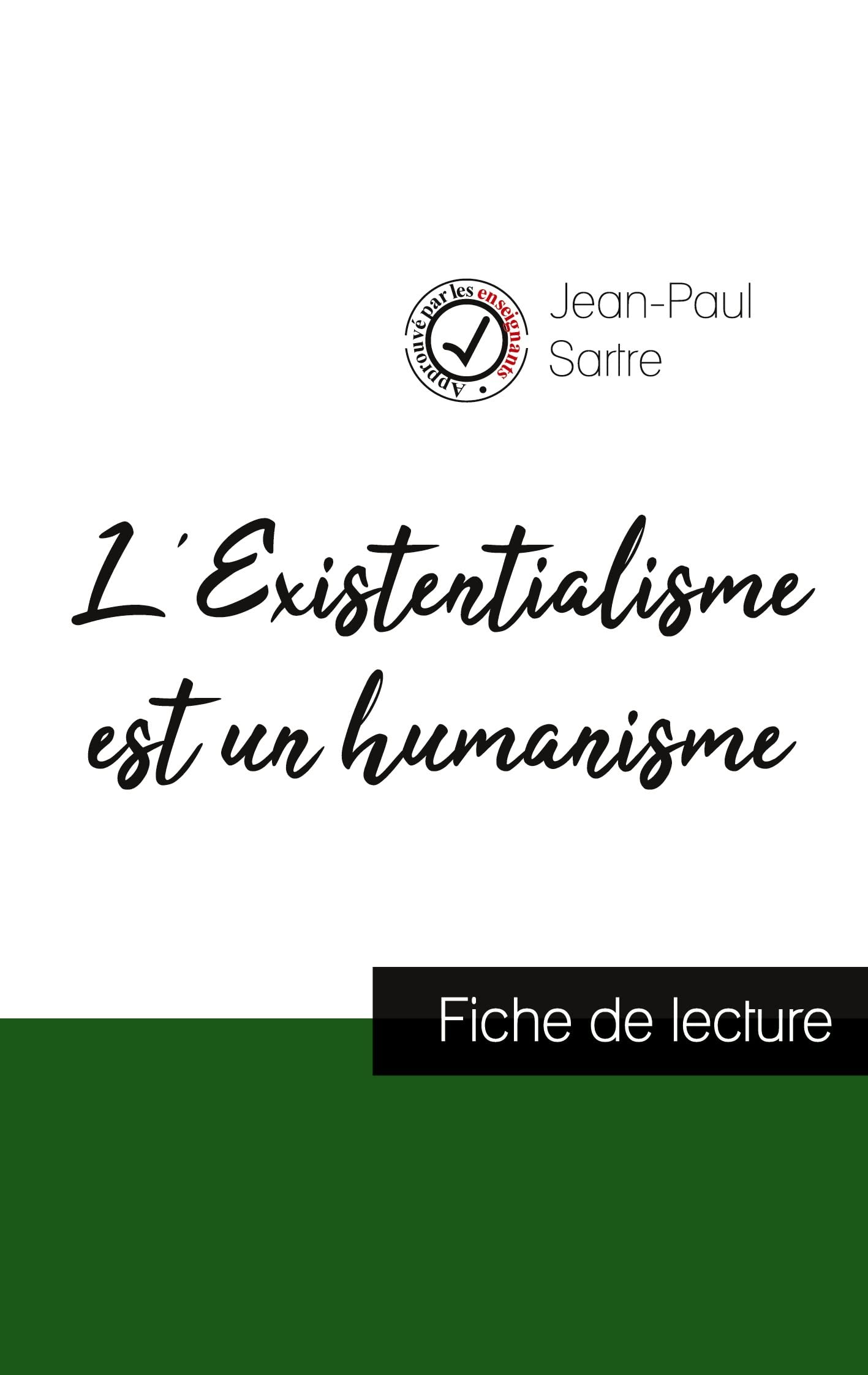 L'Existentialisme est un humanisme de Jean-Paul Sartre (fiche de lecture et analyse complète de l'oeuvre) book