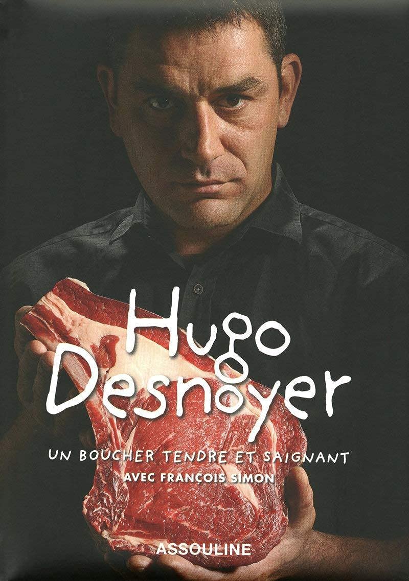 HUGO DESNOYER, BOUCHER TENDRE ET SAIGNANT book