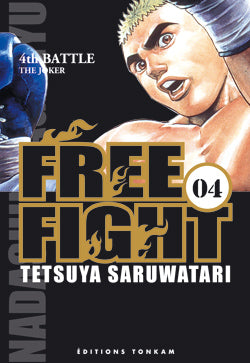 Free fight. Vol. 4. The joker : 4th battle Manga