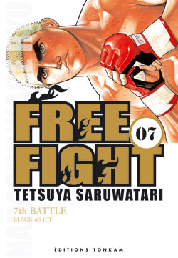 Free fight. Vol. 7. Black as jet : 7th battle Manga