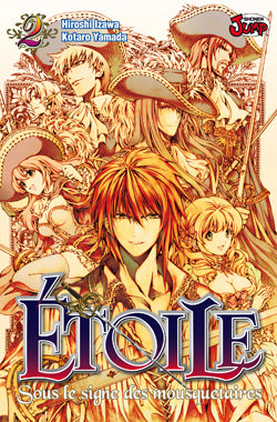 Etoile : sous le signe des mousquetaires. Vol. 2 Manga