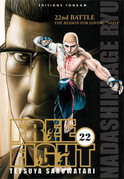 Free fight. Vol. 22. The reason for loving Nada : 22nd battle book