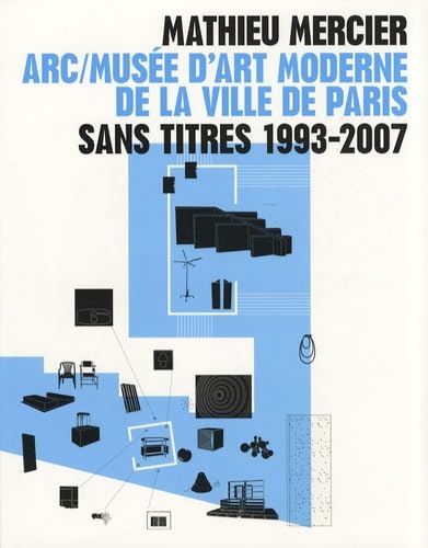 Mathieu Mercier Sans titres 1993-2007: ARC/Musée d'art moderne de la ville de Paris book
